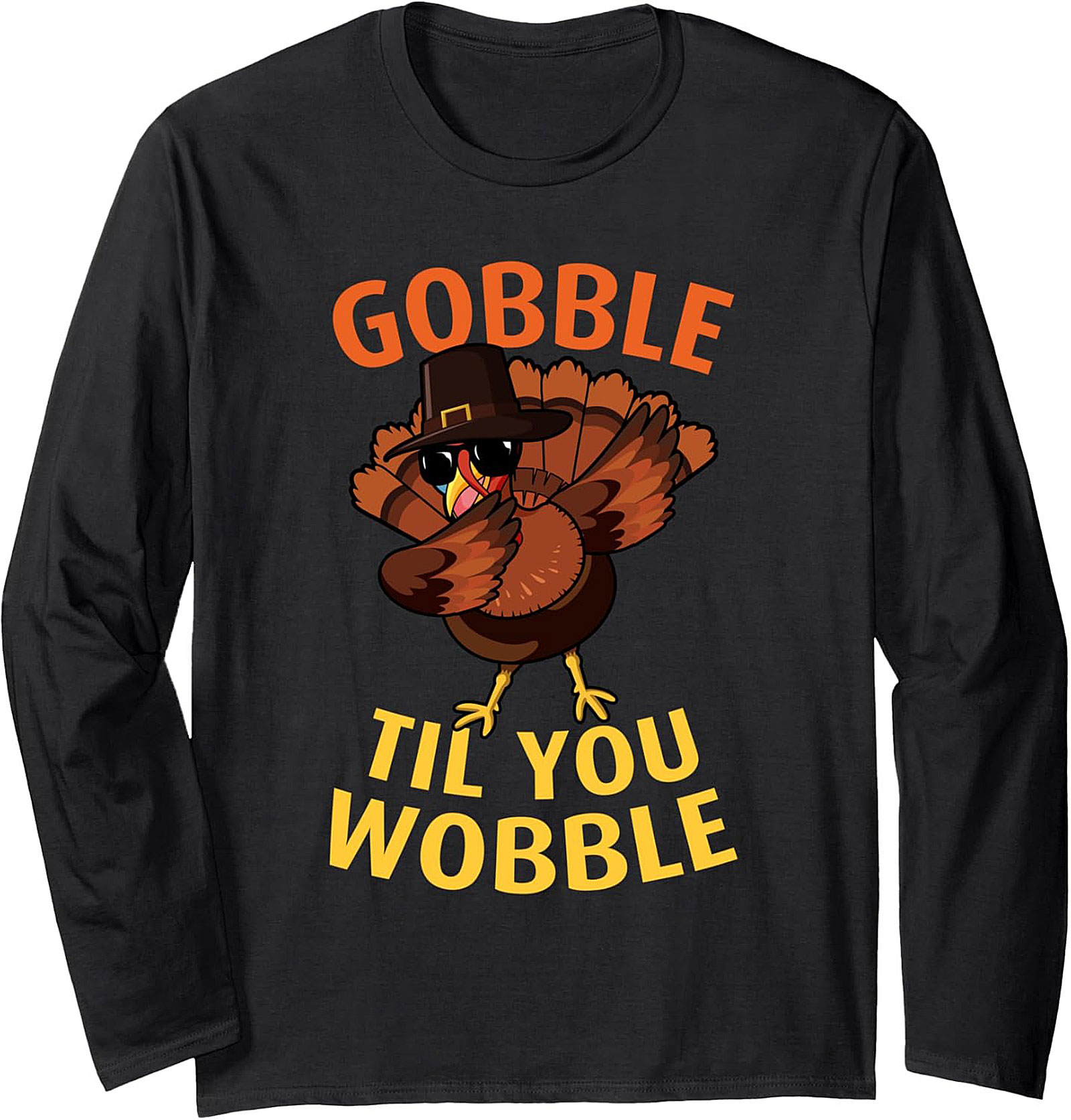 Funny Gobble Til You Wobble Thanksgiving Crewneck Sweatshirt