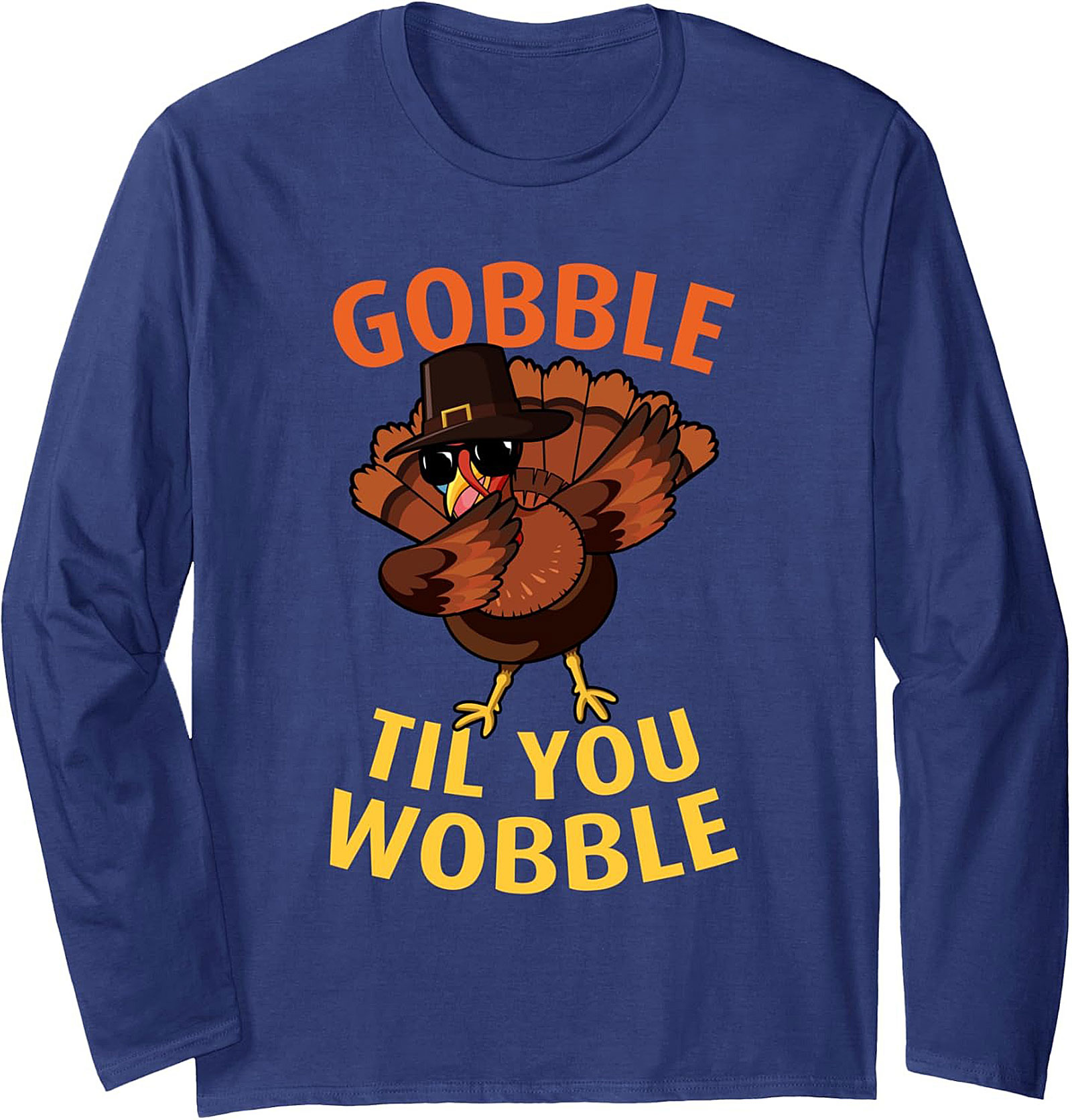 Funny Gobble Til You Wobble Thanksgiving Crewneck Sweatshirt