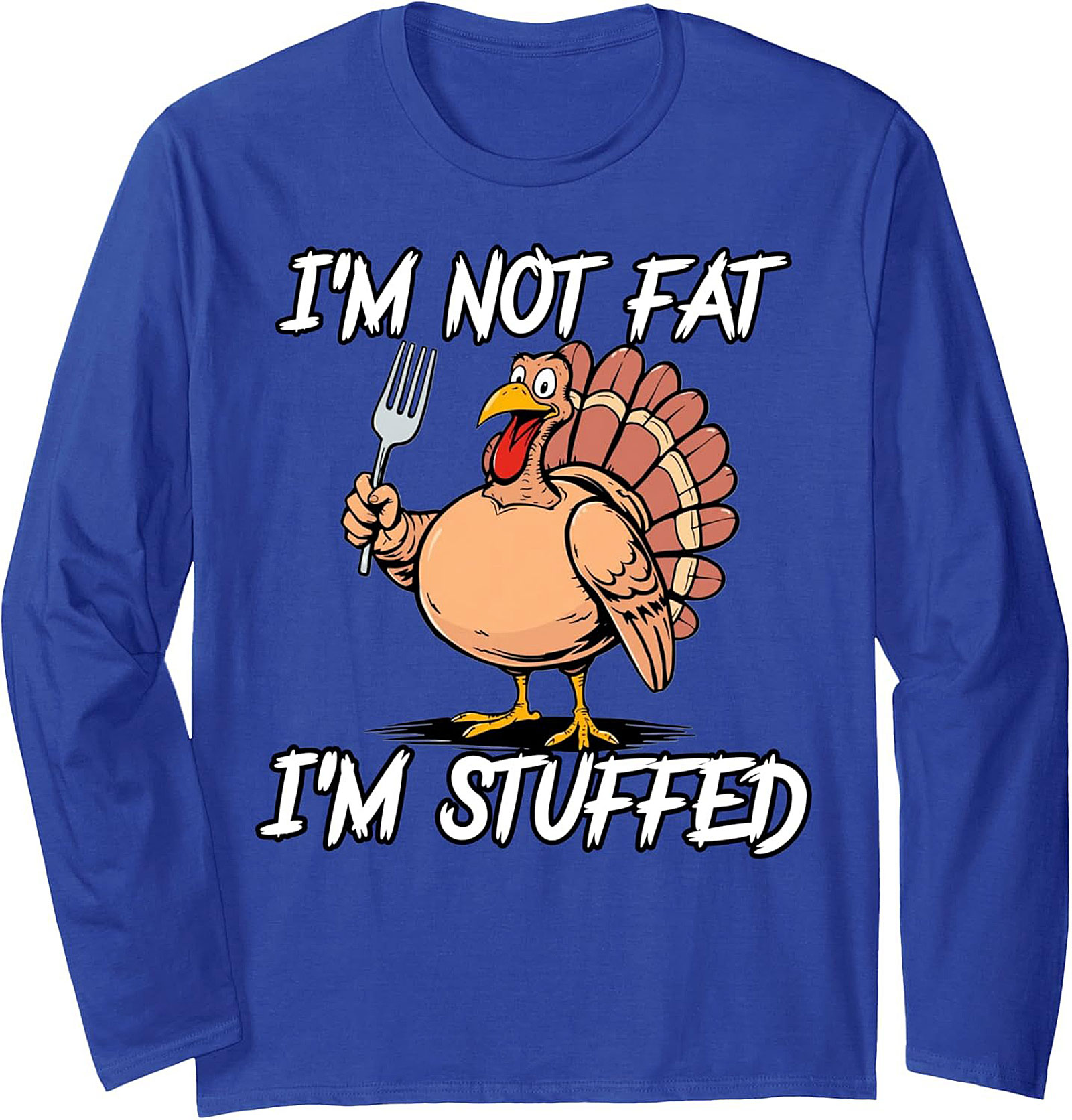 Funny Thanksgiving Crewneck Sweatshirt | I'm Stuffed Turkey