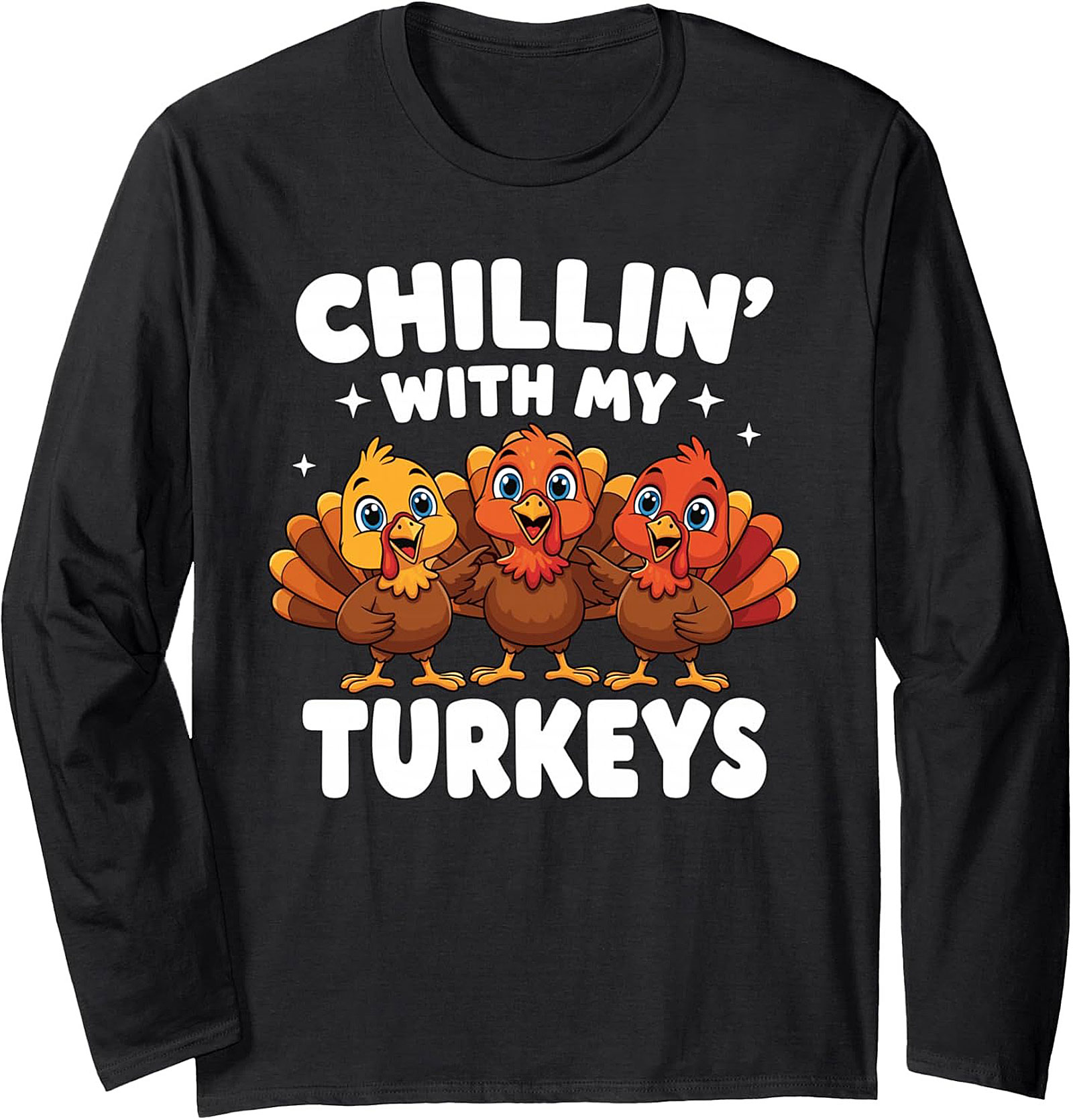 Chillin' With My Turkeys Thanksgiving Sweatshirt | Cozy Crewneck