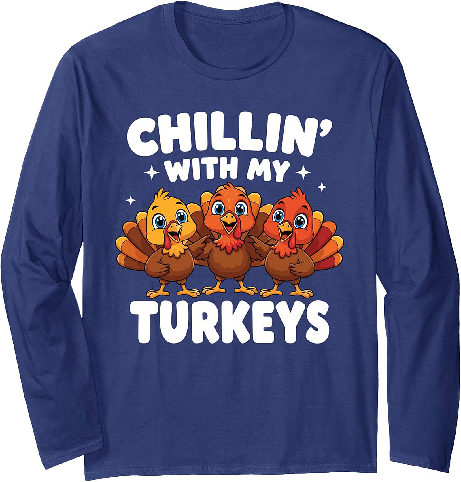 Chillin' With My Turkeys Thanksgiving Sweatshirt | Cozy Crewneck