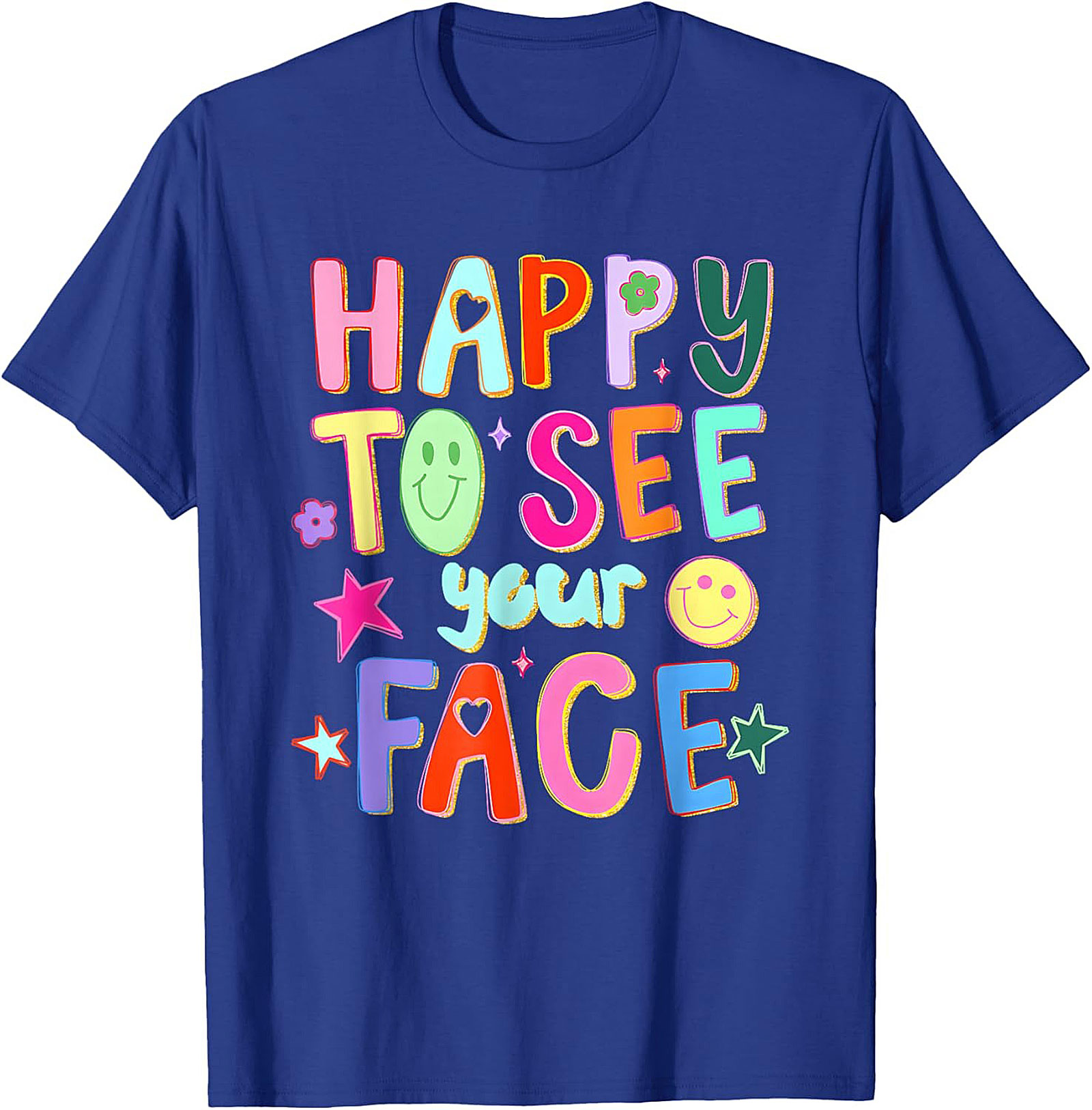 Happy To See Your Face Graphic Tee Retro Funny Shirt