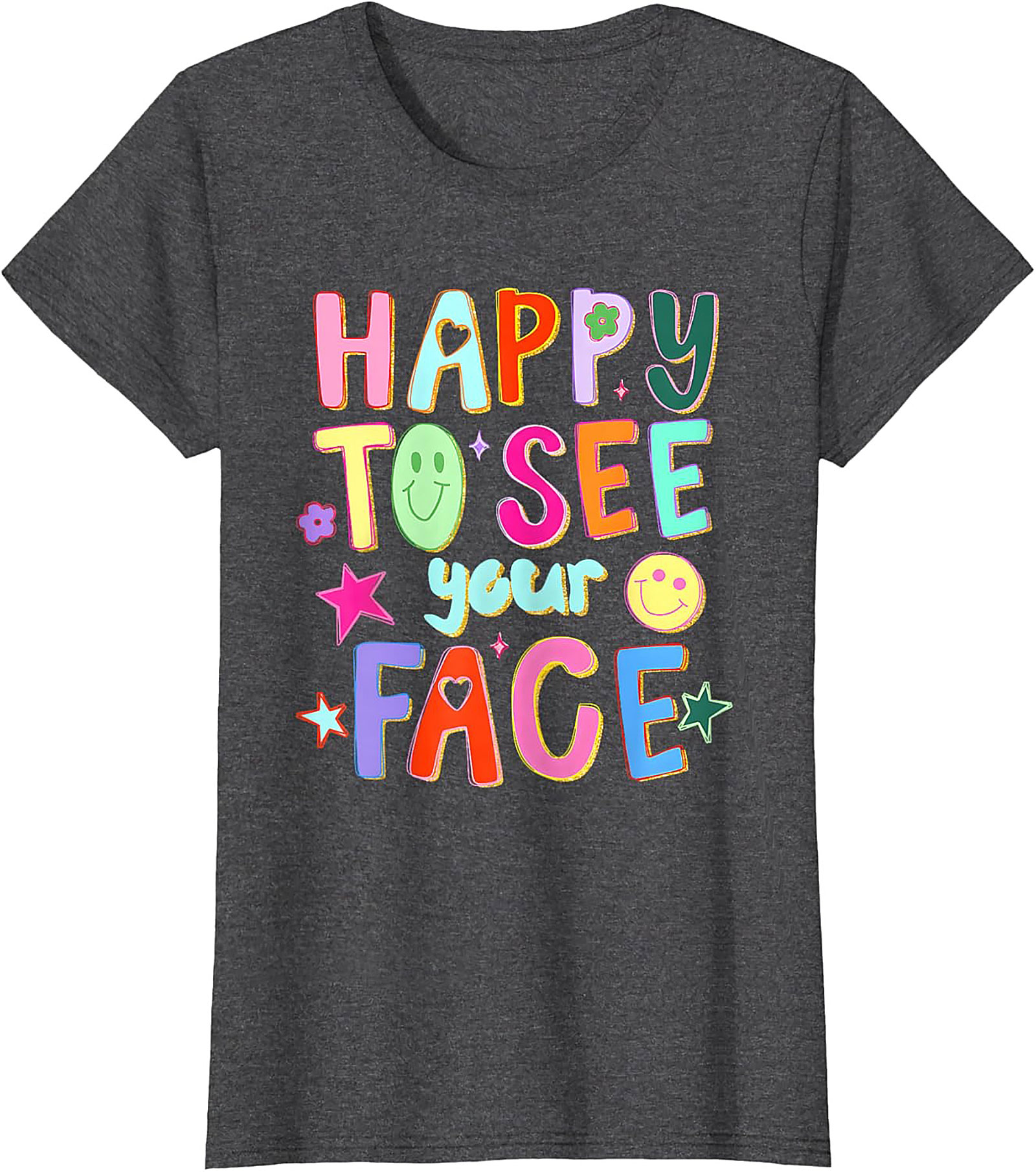 Happy To See Your Face Graphic Tee Retro Funny Shirt
