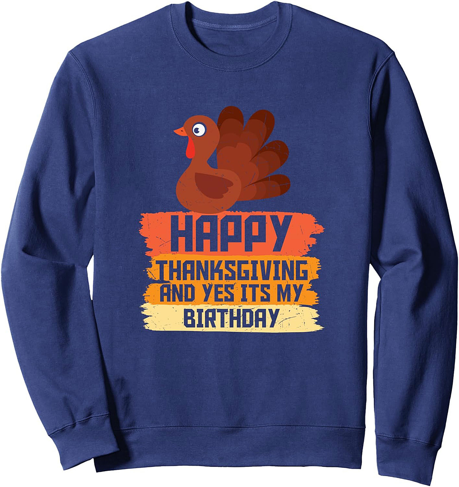 Funny Thanksgiving Birthday Crewneck Sweatshirt | Gift