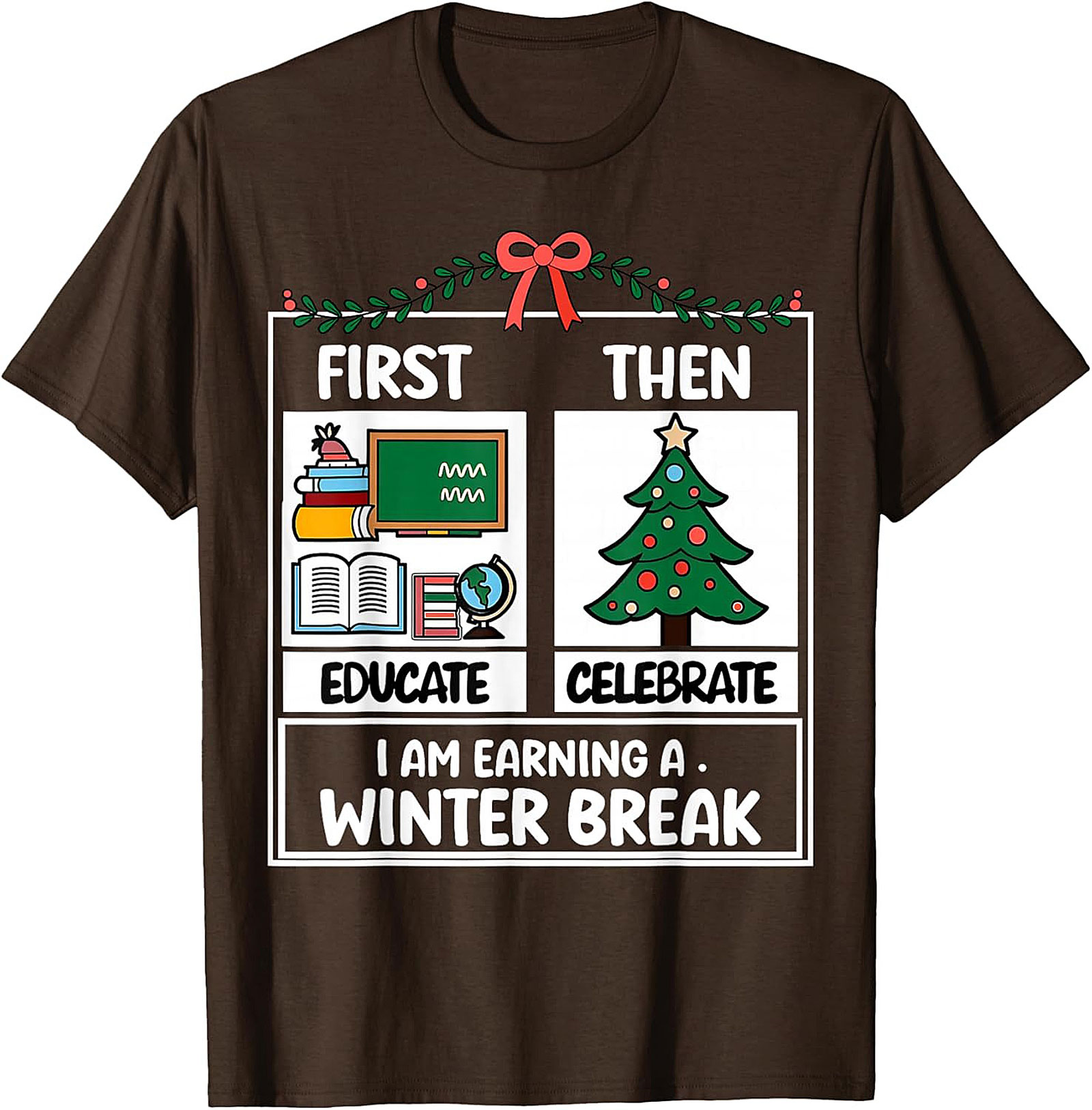 Funny Teacher Winter Break Graphic Tee Educator Shirt