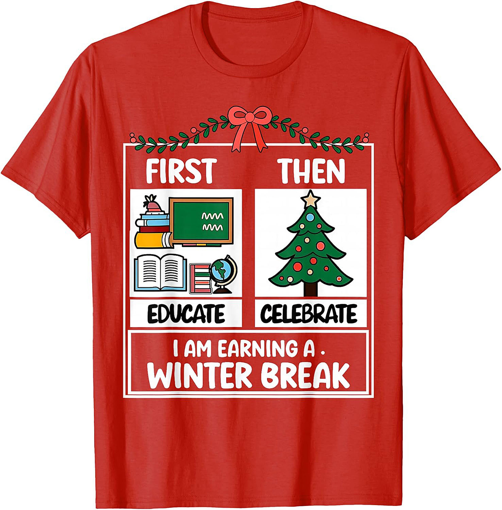 Funny Teacher Winter Break Graphic Tee Educator Shirt
