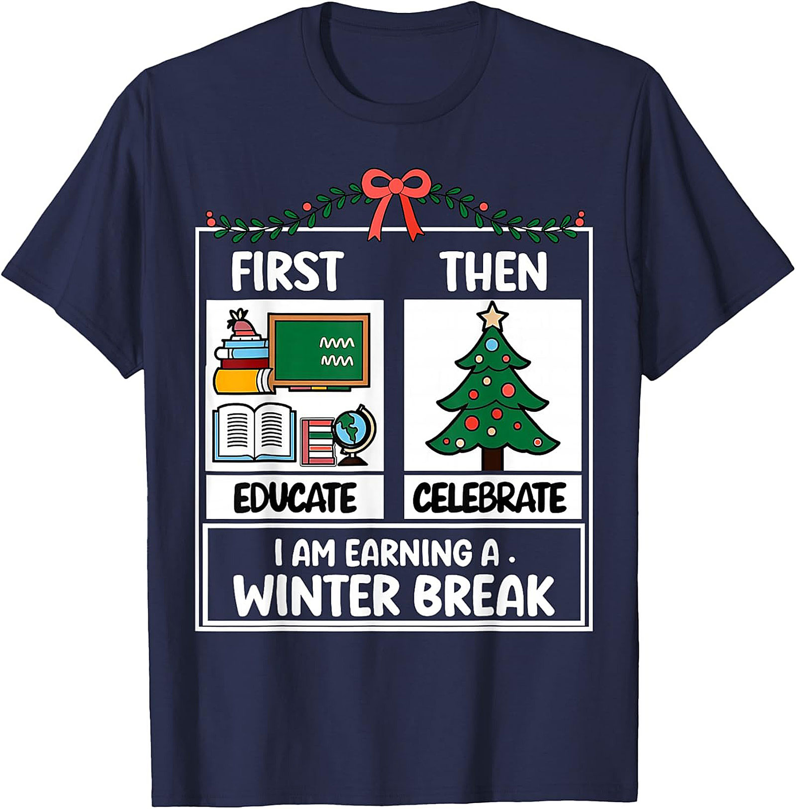 Funny Teacher Winter Break Graphic Tee Educator Shirt