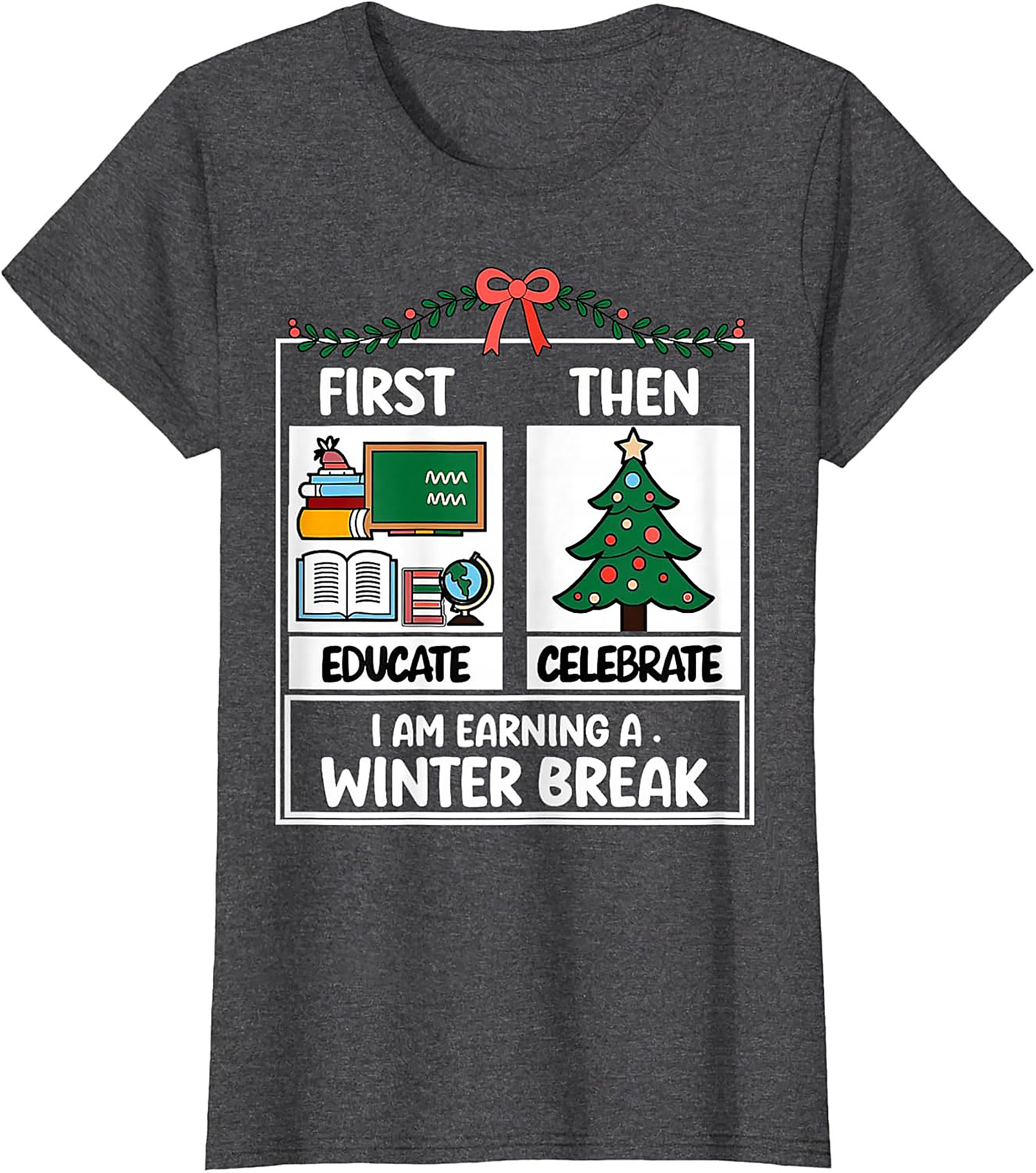 Funny Teacher Winter Break Graphic Tee Educator Shirt
