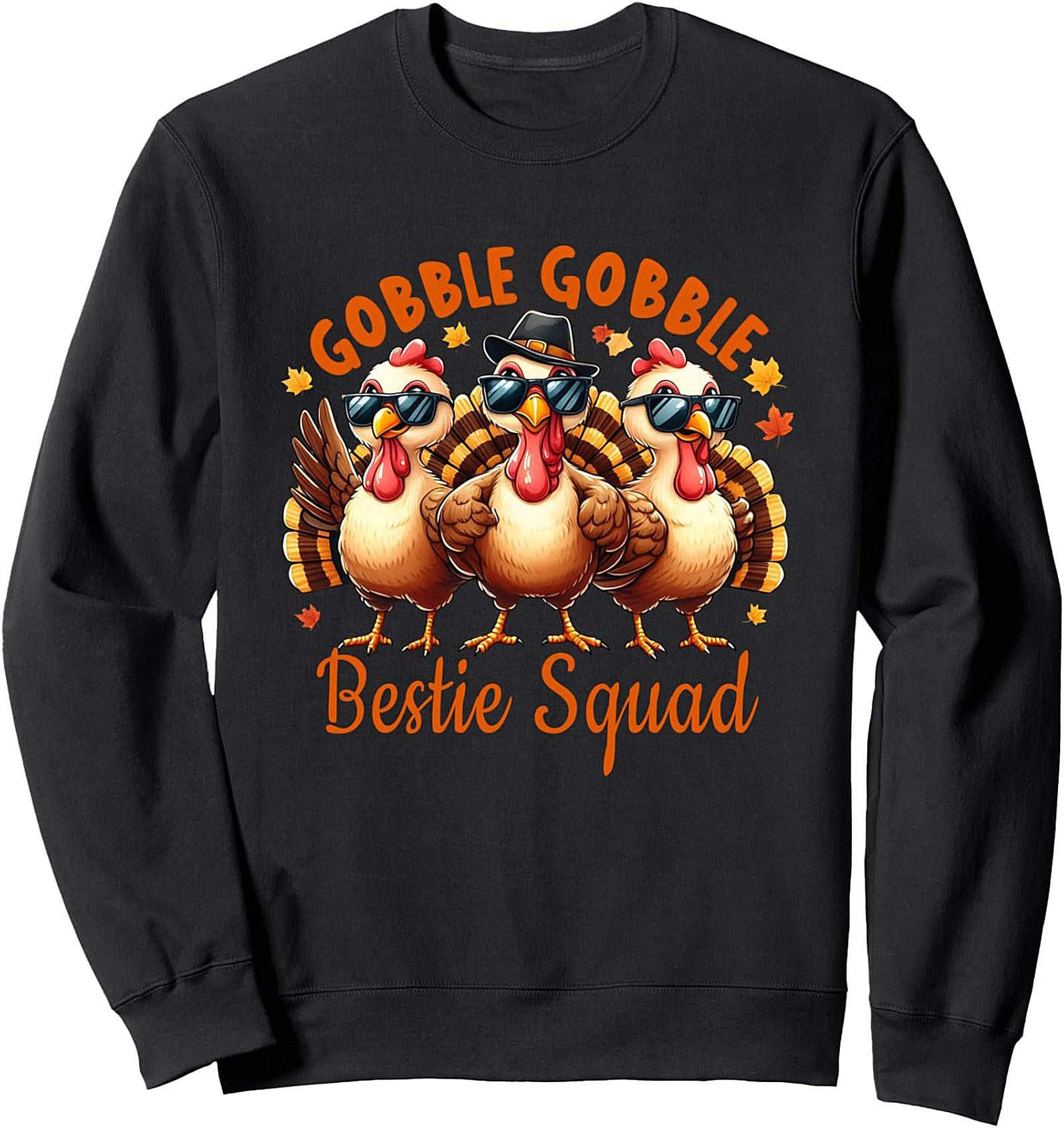 Gobble Gobble Bestie Squad Thanksgiving Crewneck