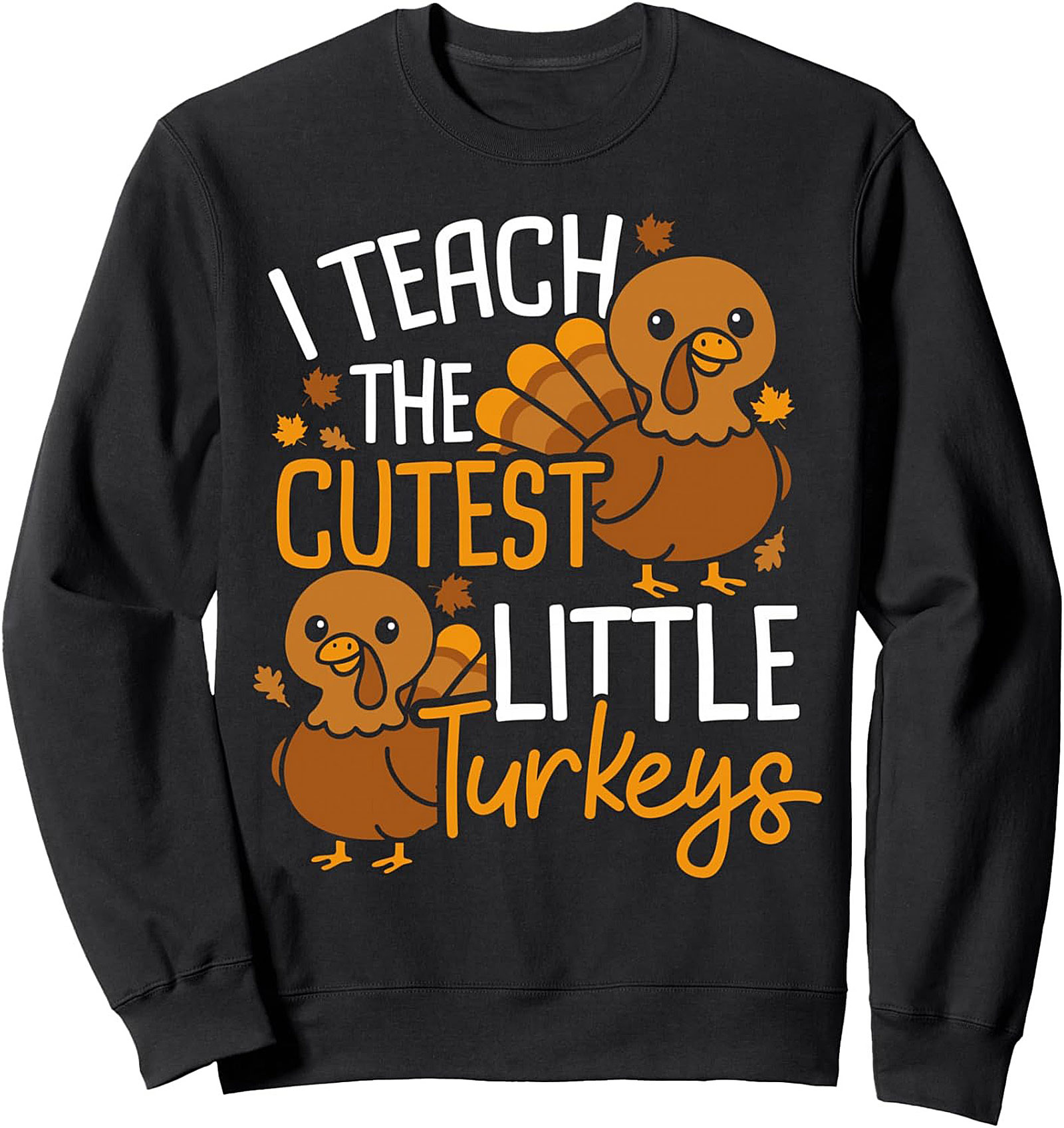 Cute Teacher Thanksgiving Crewneck Sweatshirt Gift