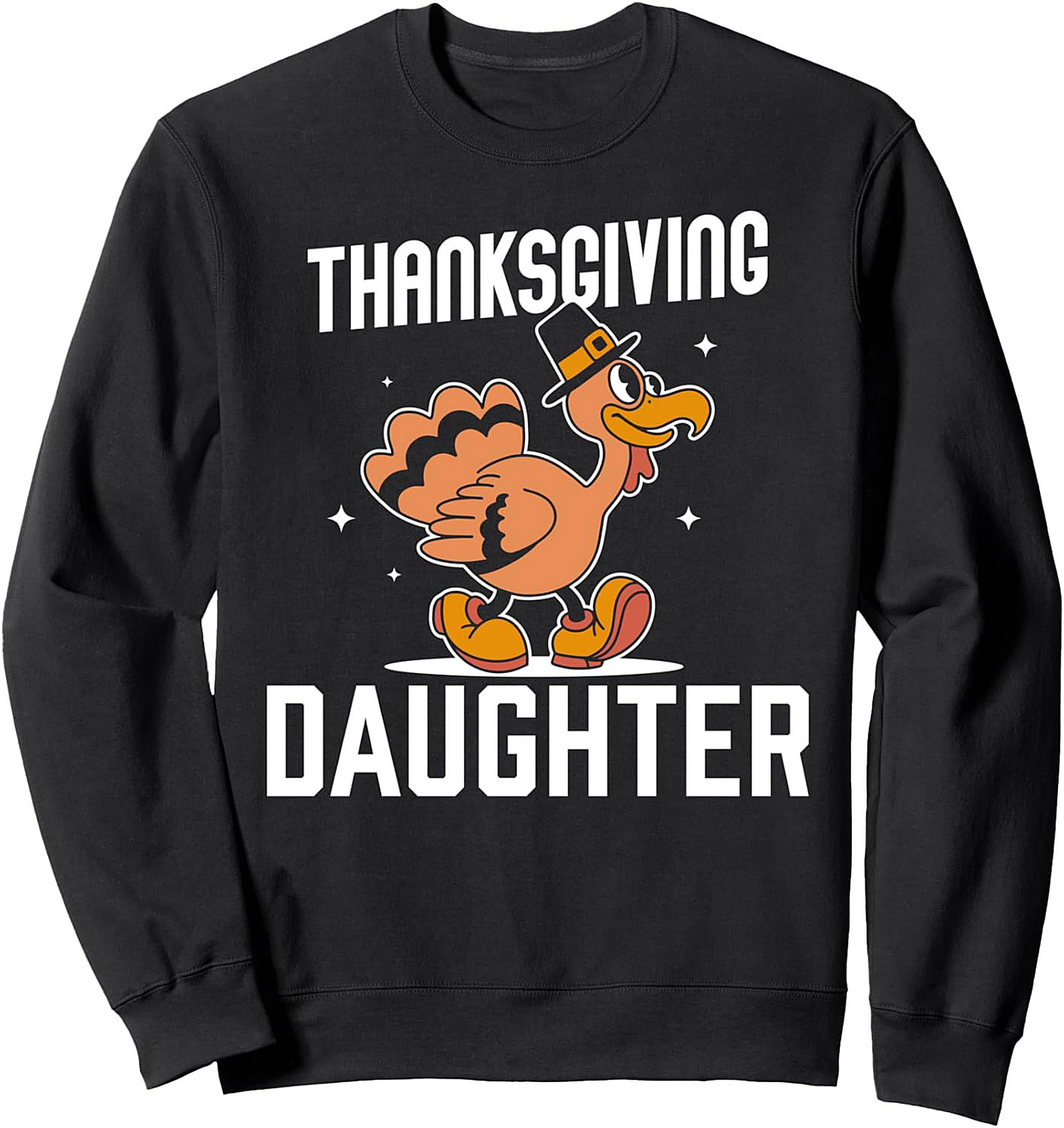 Funny Thanksgiving Daughter Sweatshirt | Cozy Crewneck Pullover