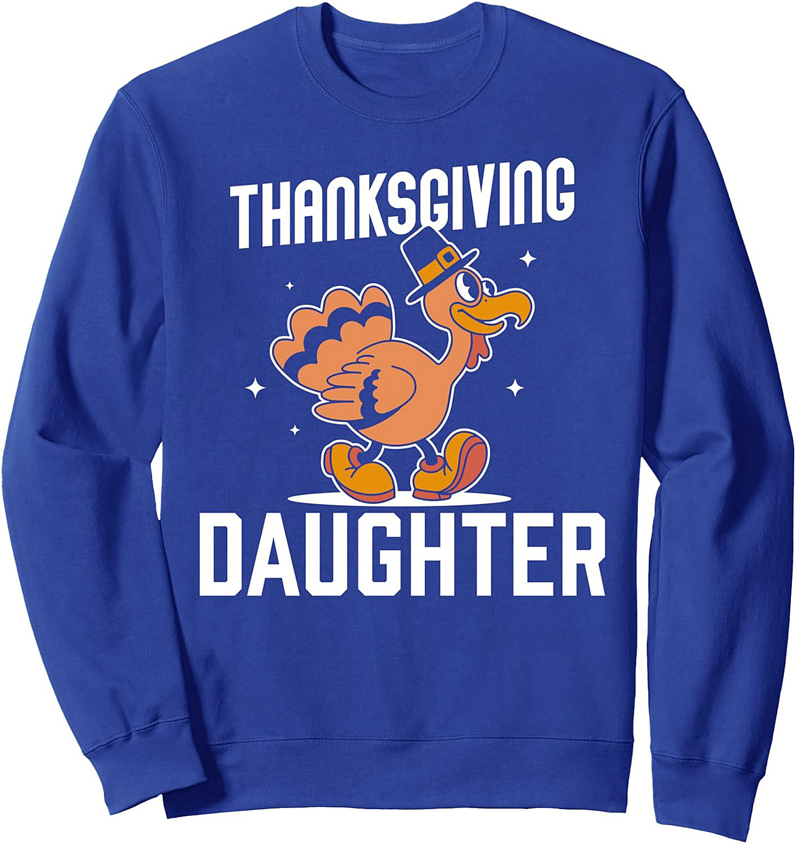 Funny Thanksgiving Daughter Sweatshirt | Cozy Crewneck Pullover