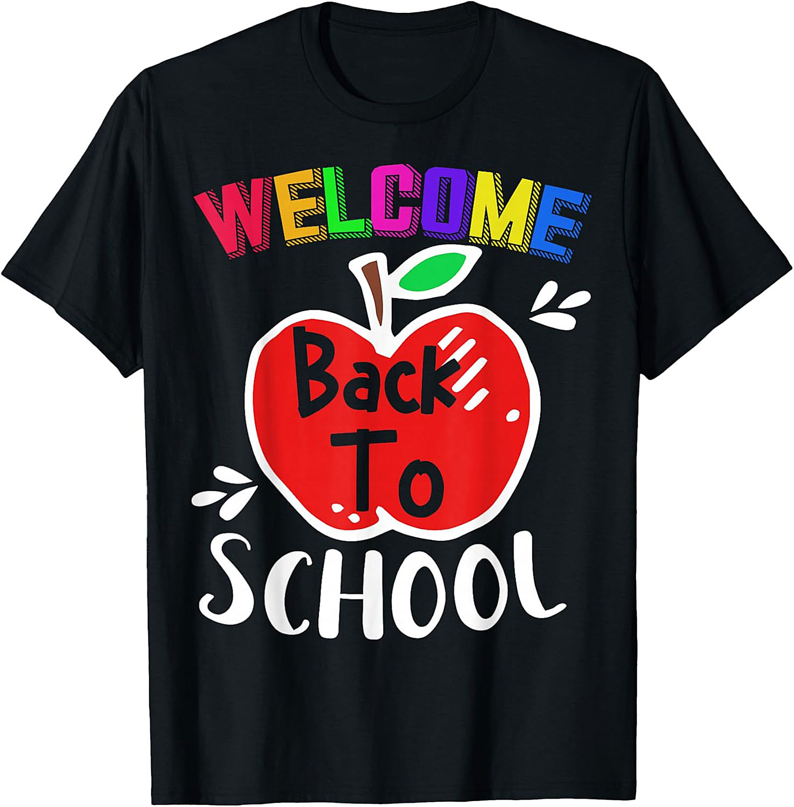 Welcome Back To School T-shirt | Teacher & Student First Day Graphic Tee