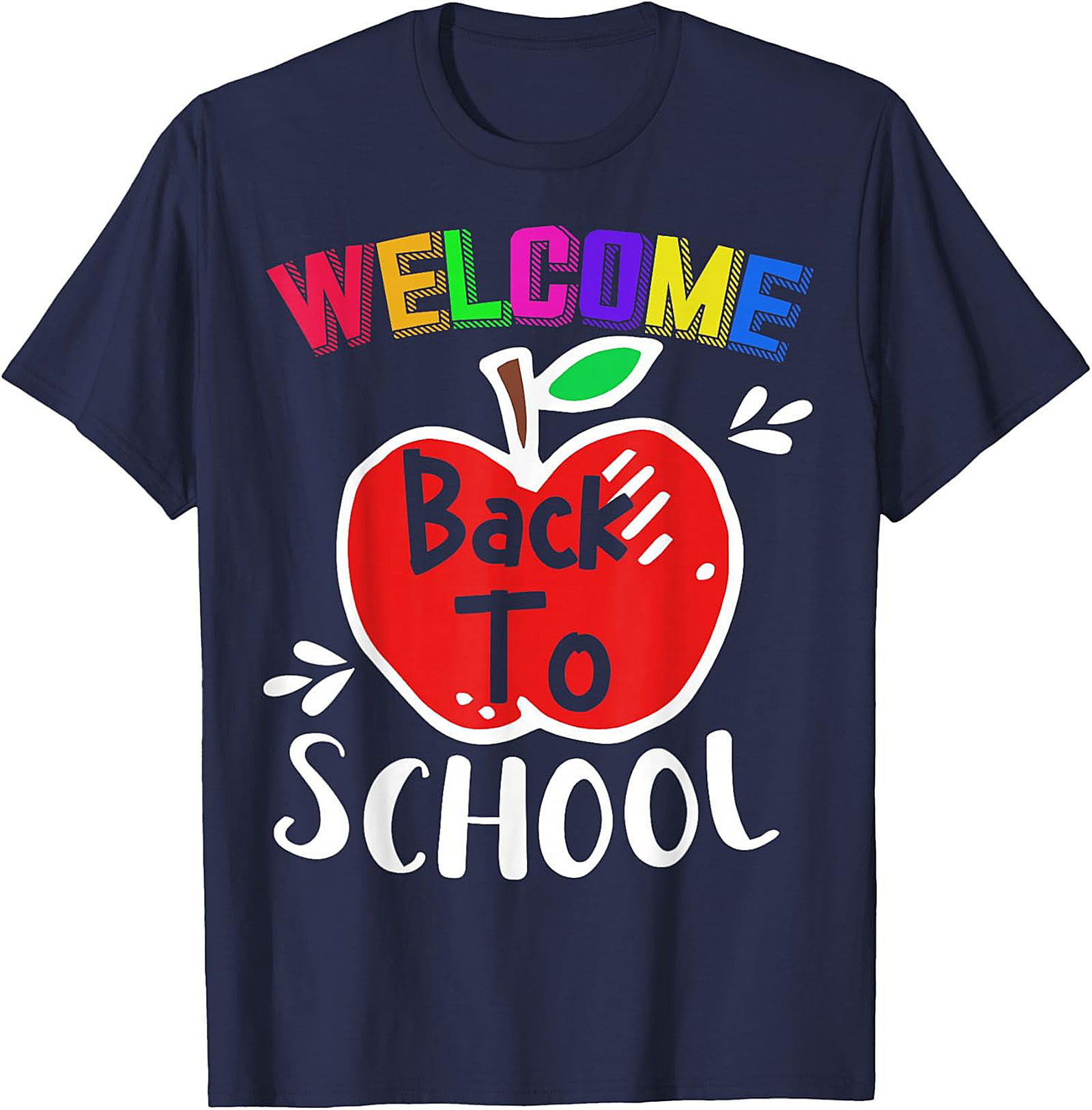 Welcome Back To School T-shirt | Teacher & Student First Day Graphic Tee