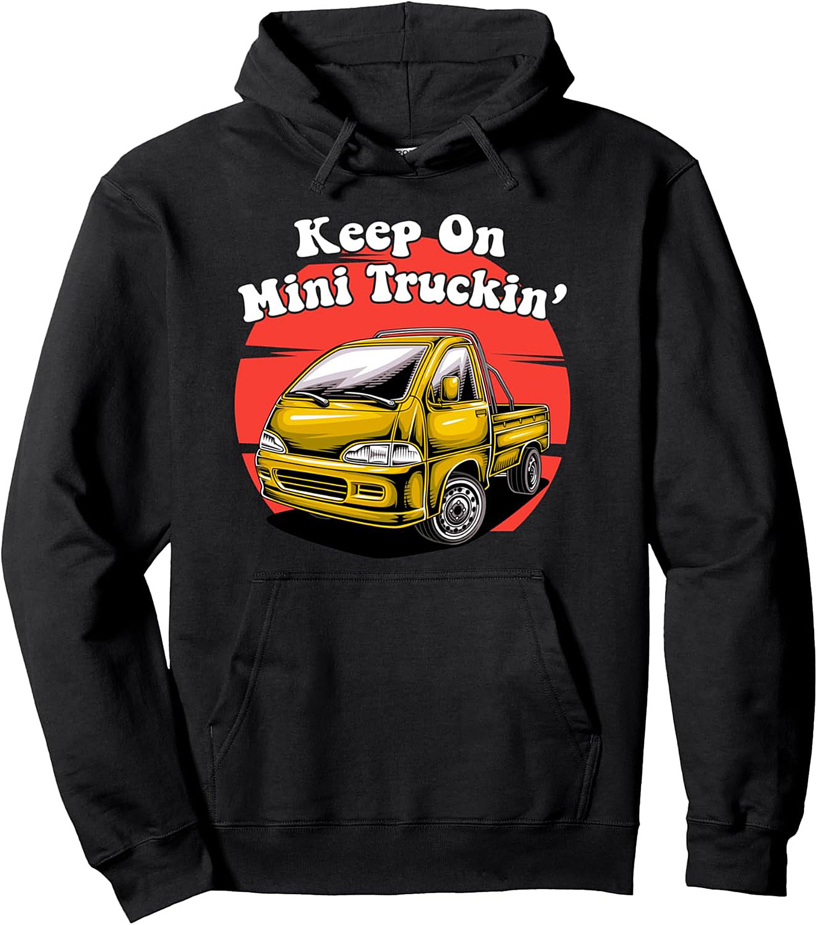 Keep On Mini Truckin' Hoodie JDM Kei Truck Graphic Tee
