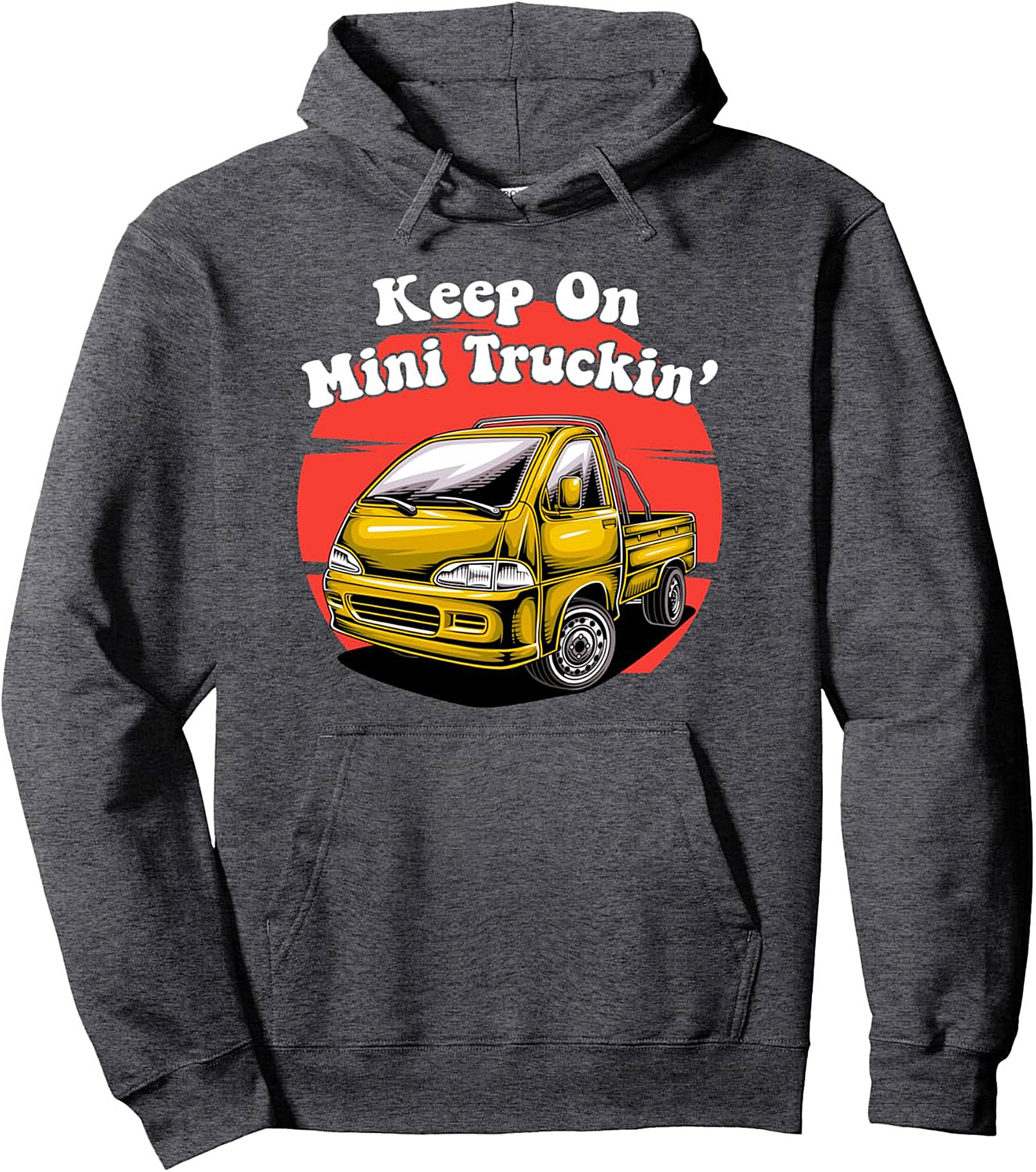 Keep On Mini Truckin' Hoodie JDM Kei Truck Graphic Tee