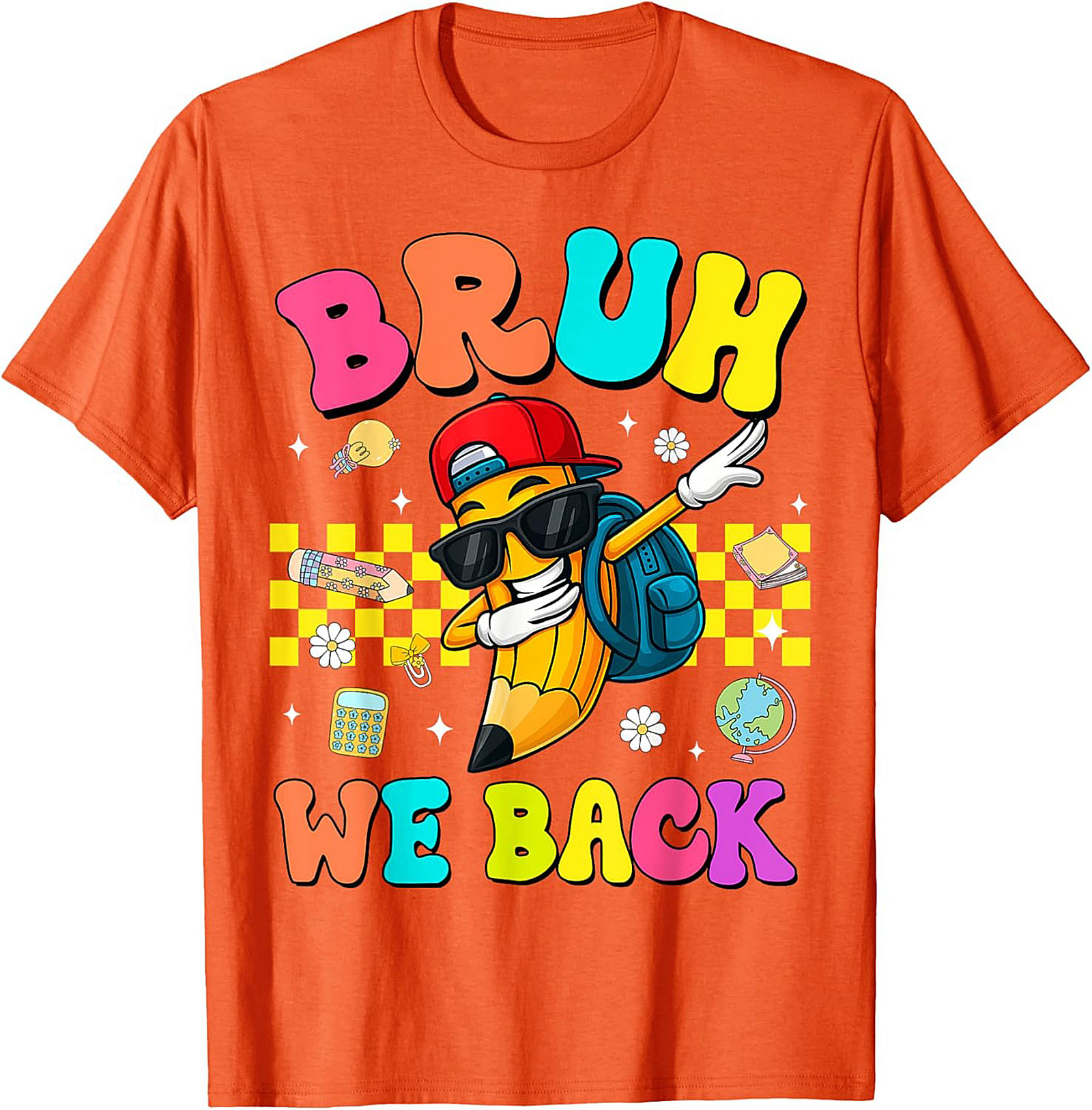 Bruh We Back Dabbing Pencil Funny Graphic Tee | Retro Back to School Shirt