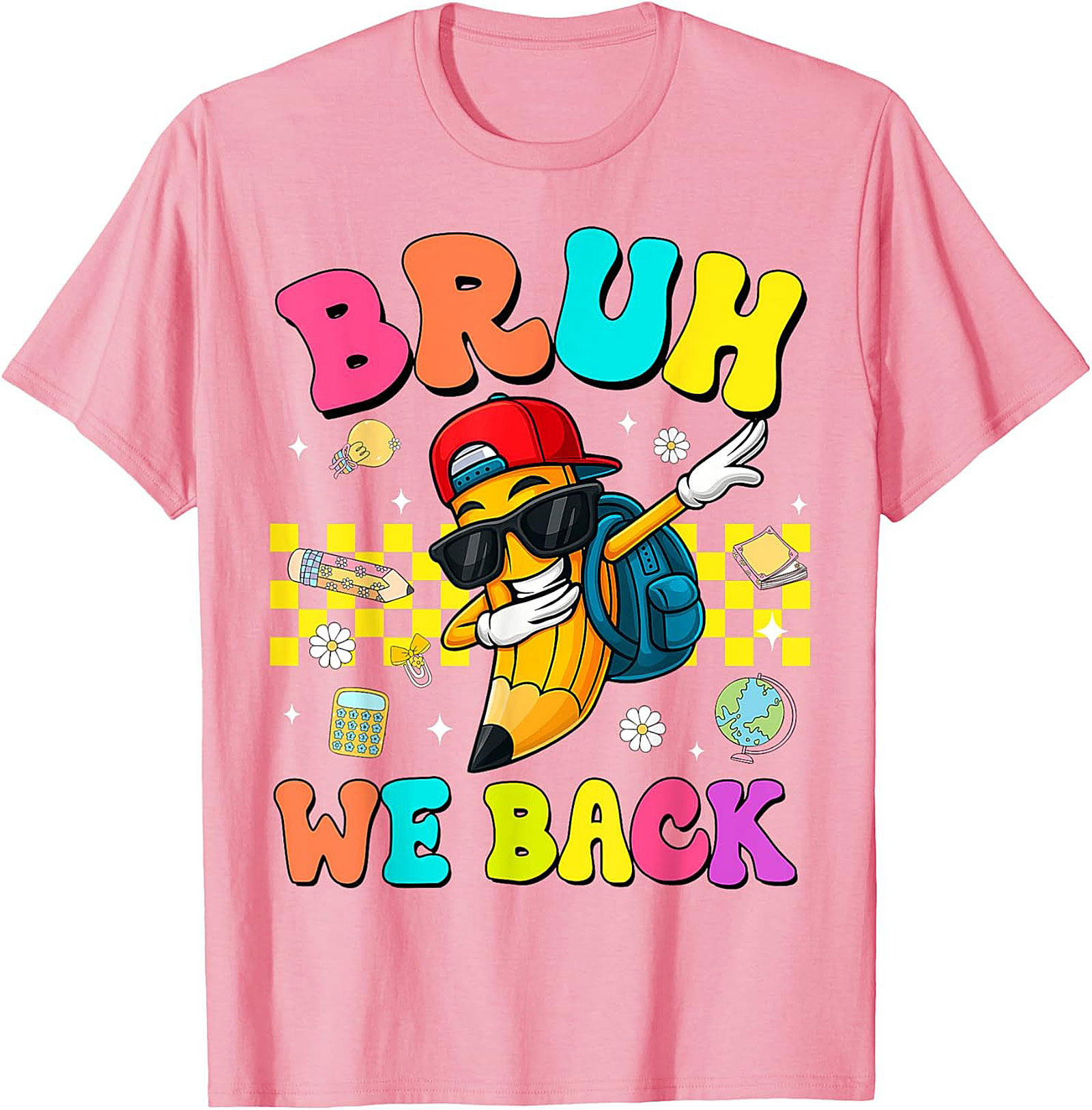 Bruh We Back Dabbing Pencil Funny Graphic Tee | Retro Back to School Shirt