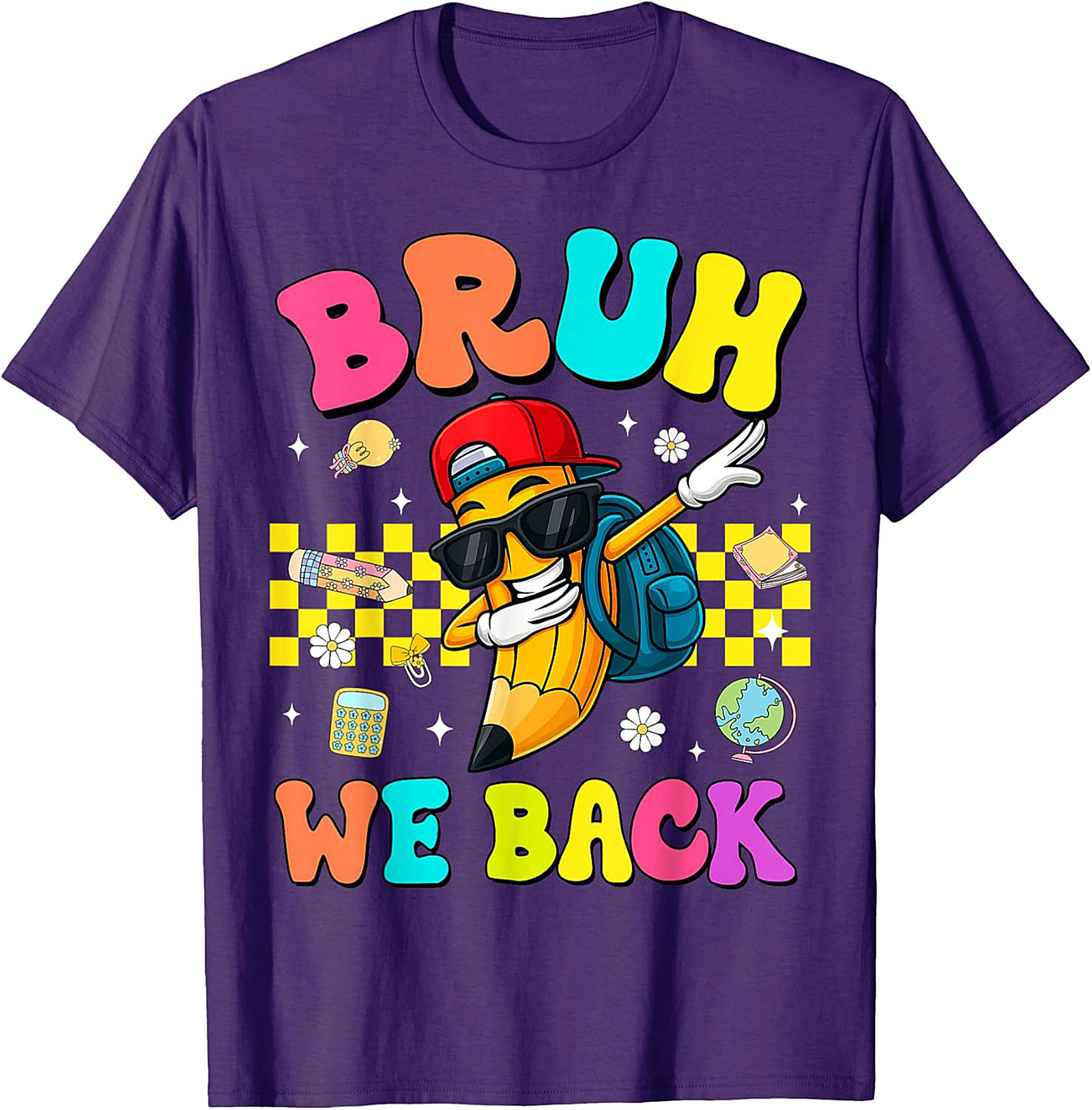 Bruh We Back Dabbing Pencil Funny Graphic Tee | Retro Back to School Shirt