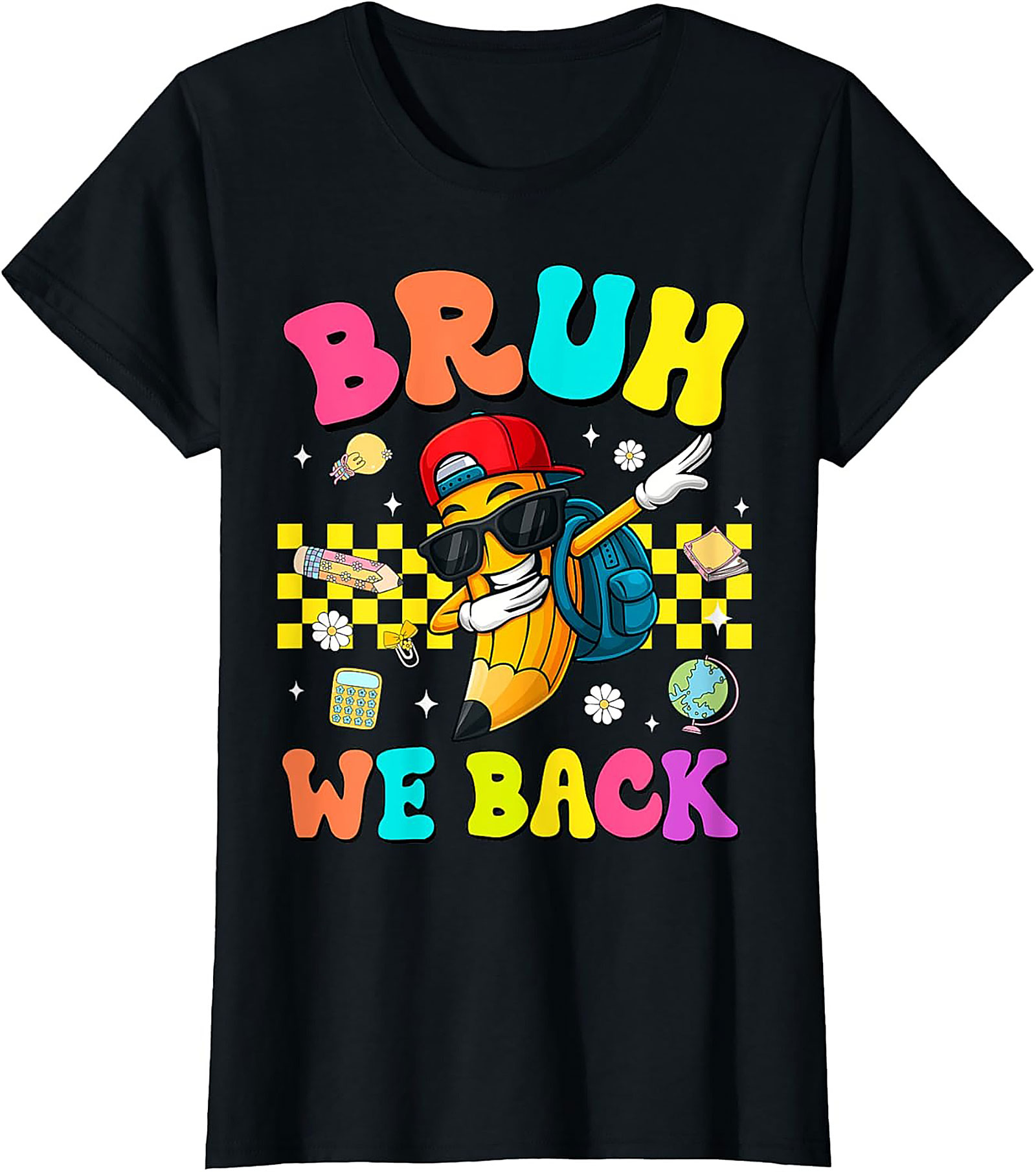 Bruh We Back Dabbing Pencil Funny Graphic Tee | Retro Back to School Shirt