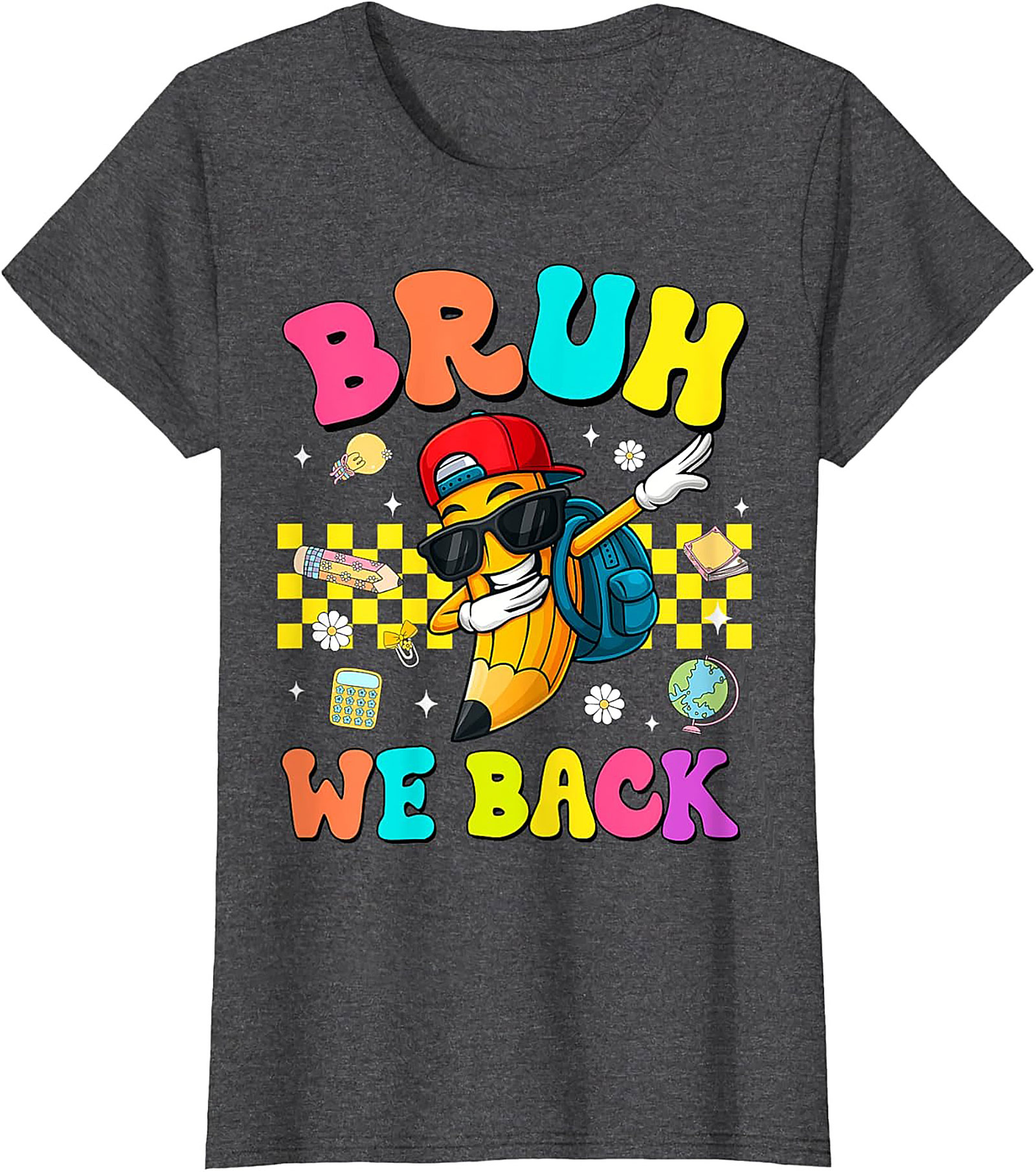 Bruh We Back Dabbing Pencil Funny Graphic Tee | Retro Back to School Shirt