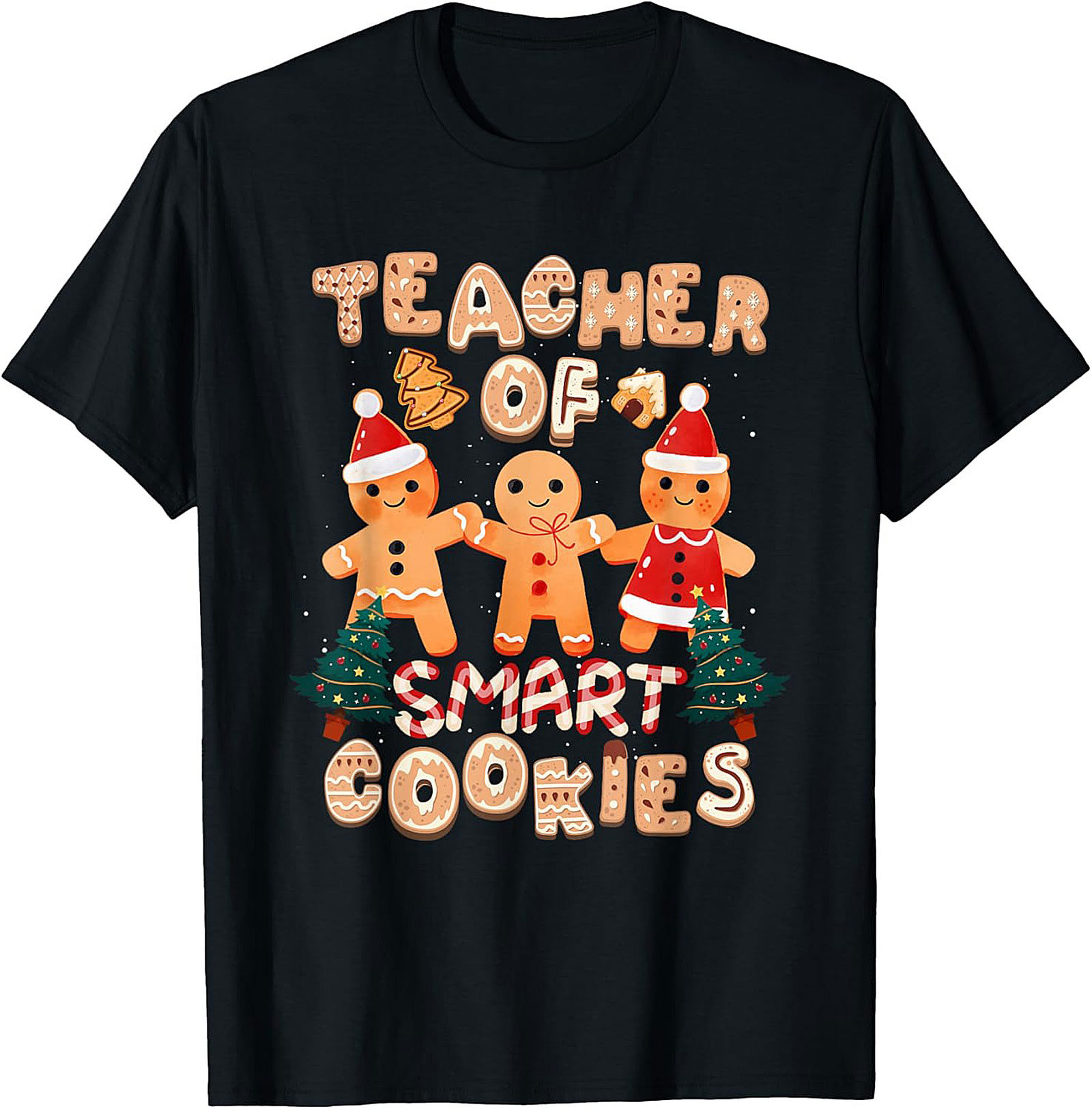Funny Teacher Christmas Graphic Tee Smart Cookies Gift
