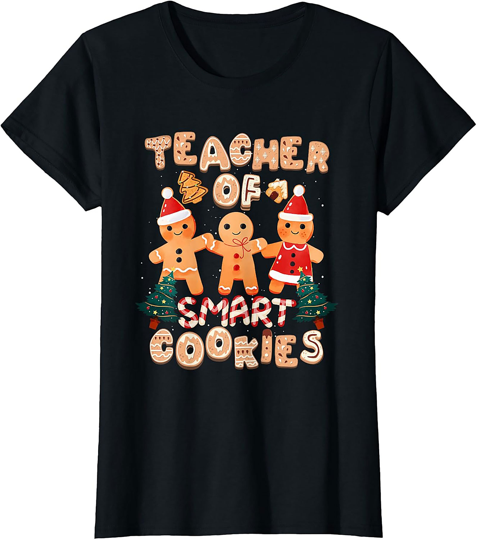 Funny Teacher Christmas Graphic Tee Smart Cookies Gift