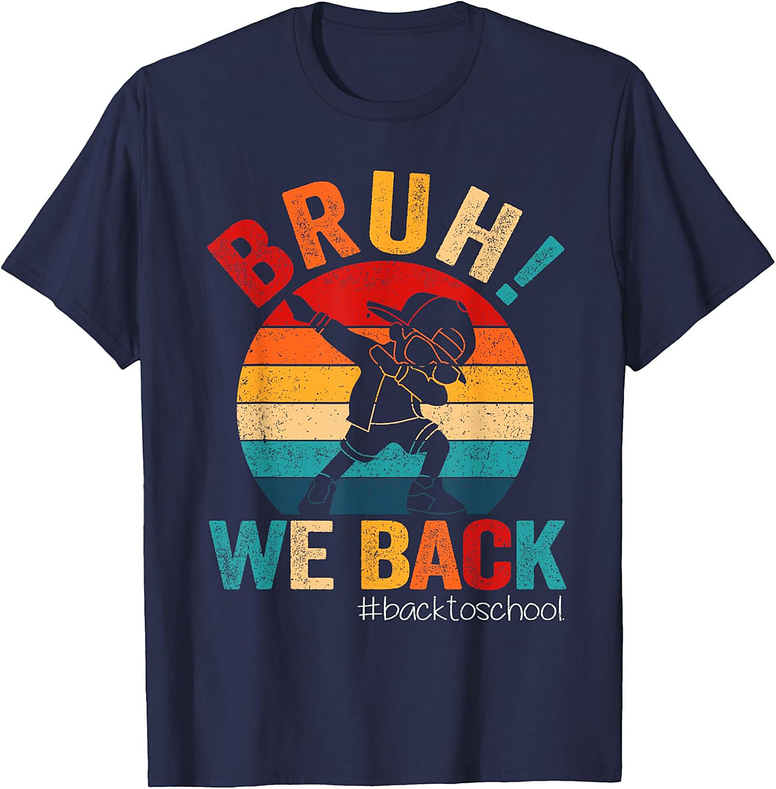 Bruh! We Back Dabbing Student Funny Back to School T-shirt
