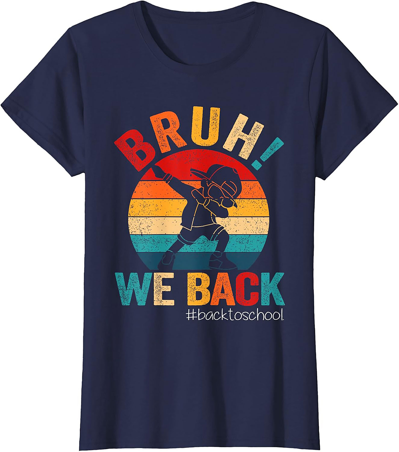 Bruh! We Back Dabbing Student Funny Back to School T-shirt