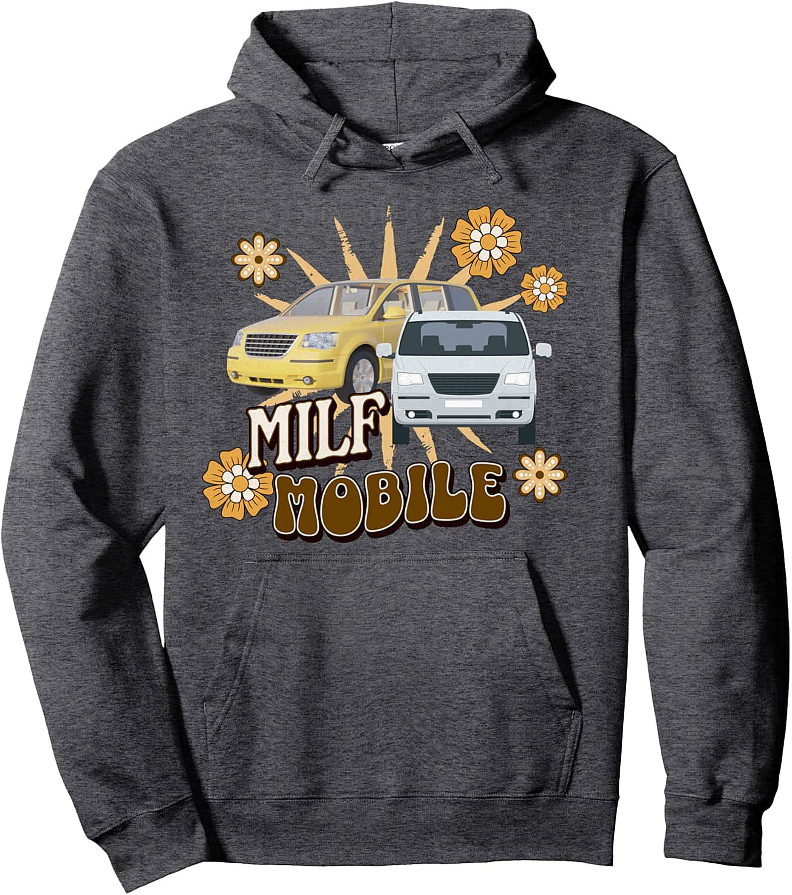 MILF Mobile Pullover Hoodie | Funny Minivan Mom Graphic