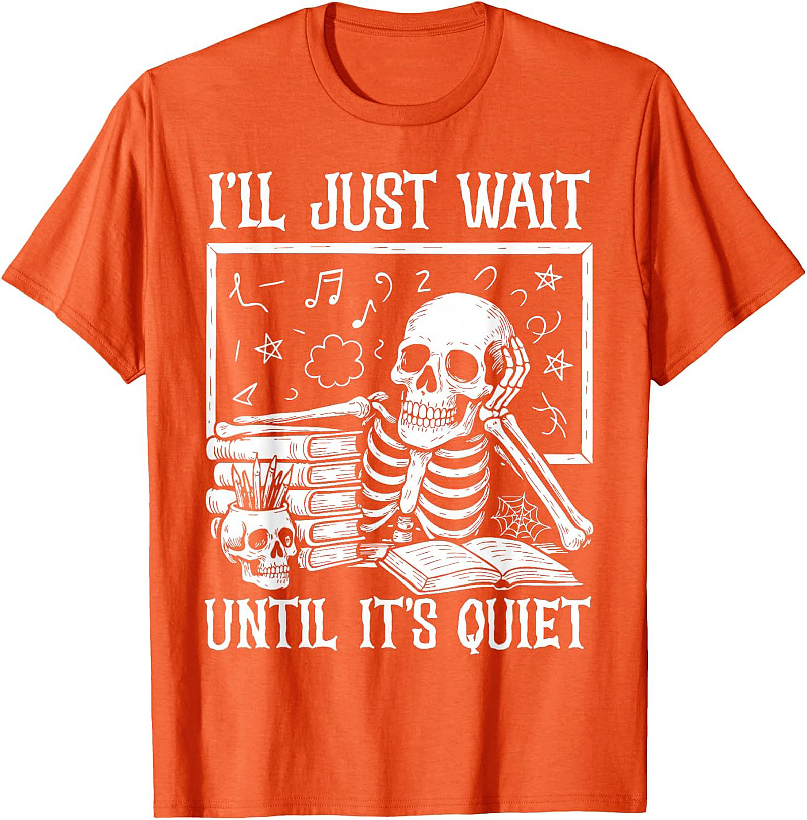 Funny Teacher Skeleton T-shirt Wait Until It's Quiet Tee