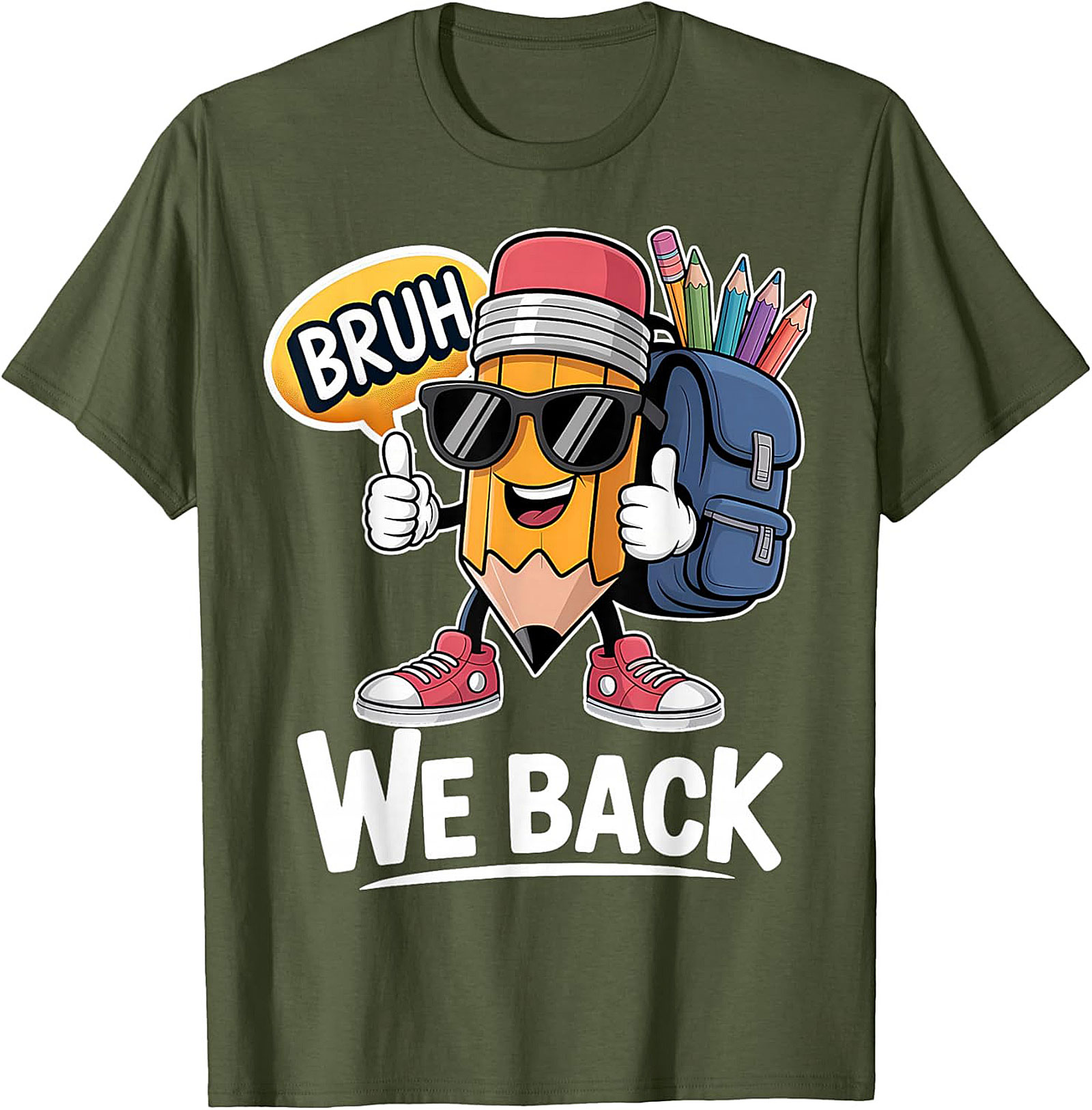 Bruh We Back Funny Pencil Back to School Graphic Tee