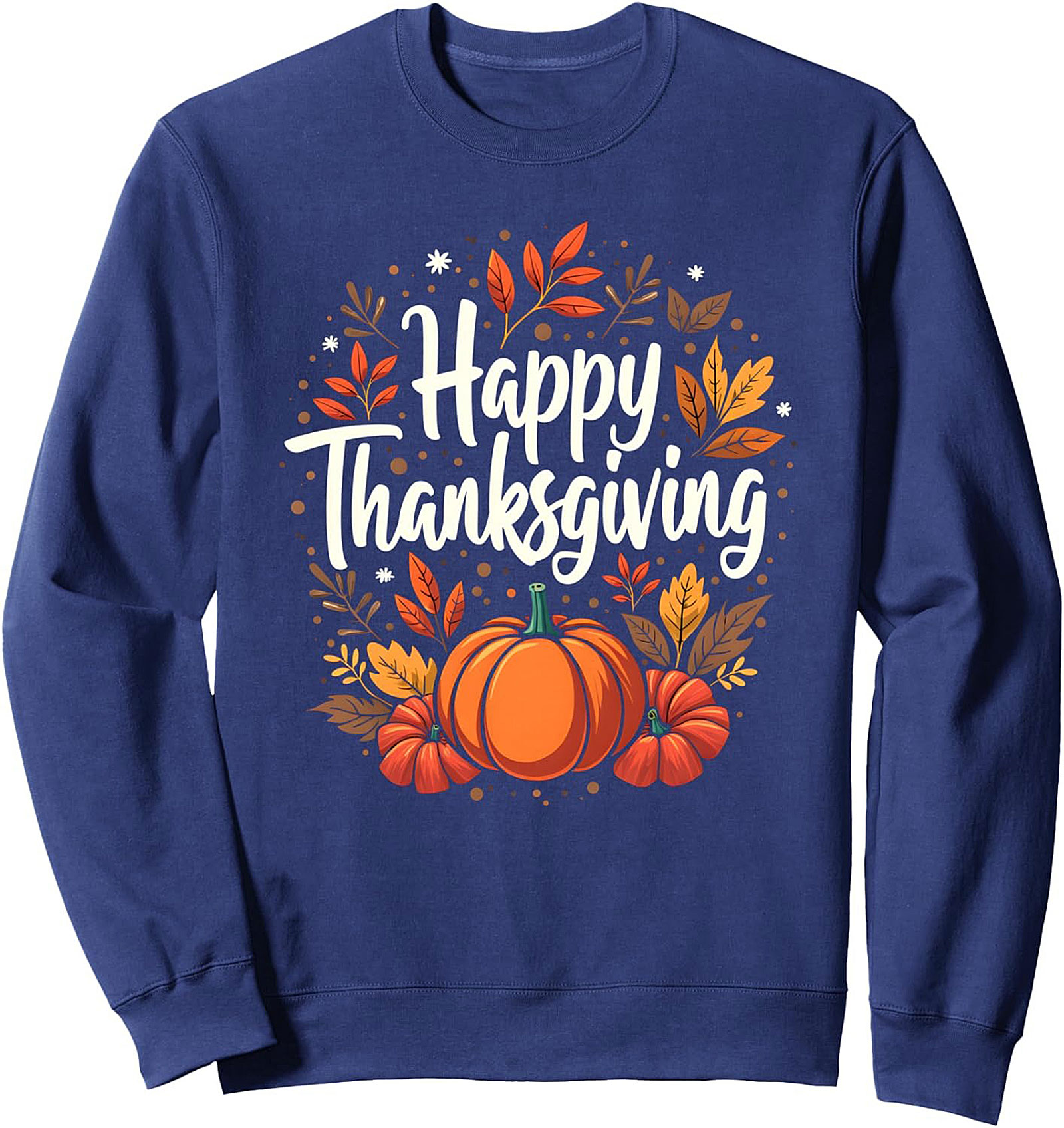 Happy Thanksgiving Crewneck Sweatshirt | Cozy Fall Pullover