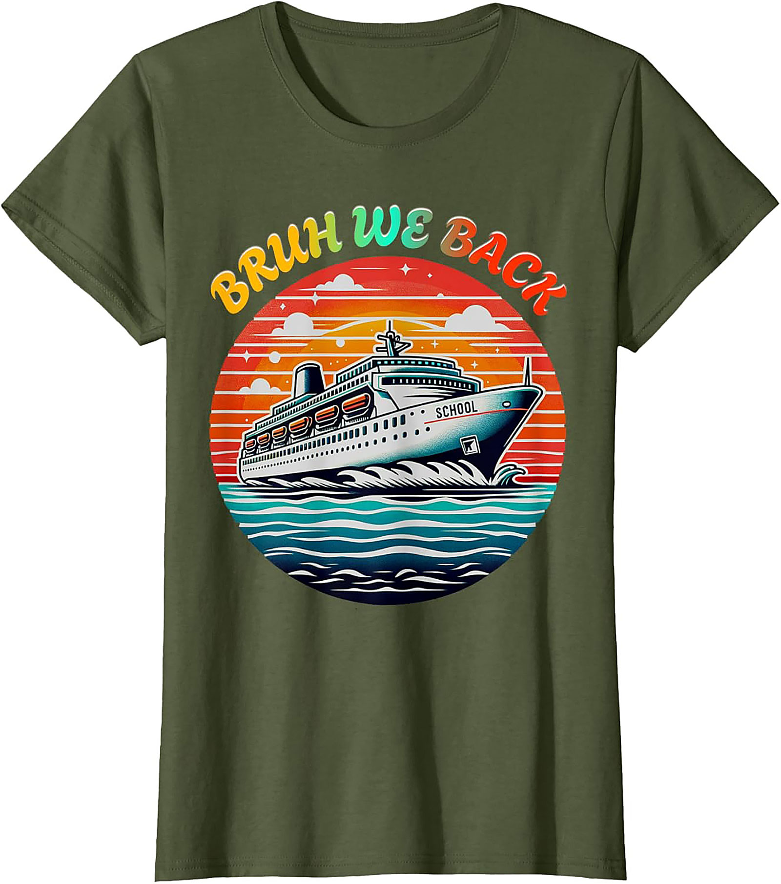 Bruh We Back School Cruise Ship Funny Back to School T-shirt