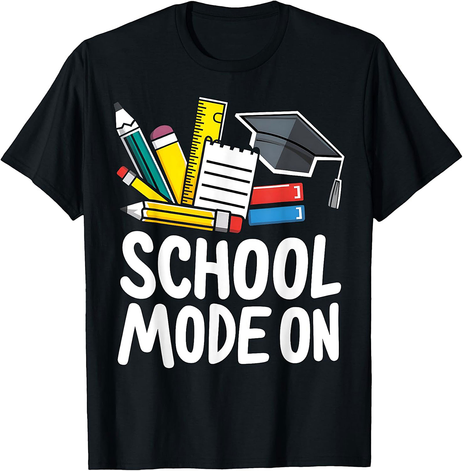 School Mode On T-shirt | Funny Back to School Graphic Tee for Students & Teachers