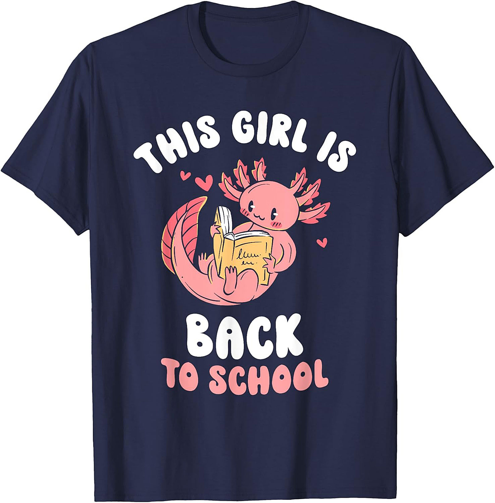 Axolotl Back to School T-shirt: This Girl Is Ready to Read Graphic Tee
