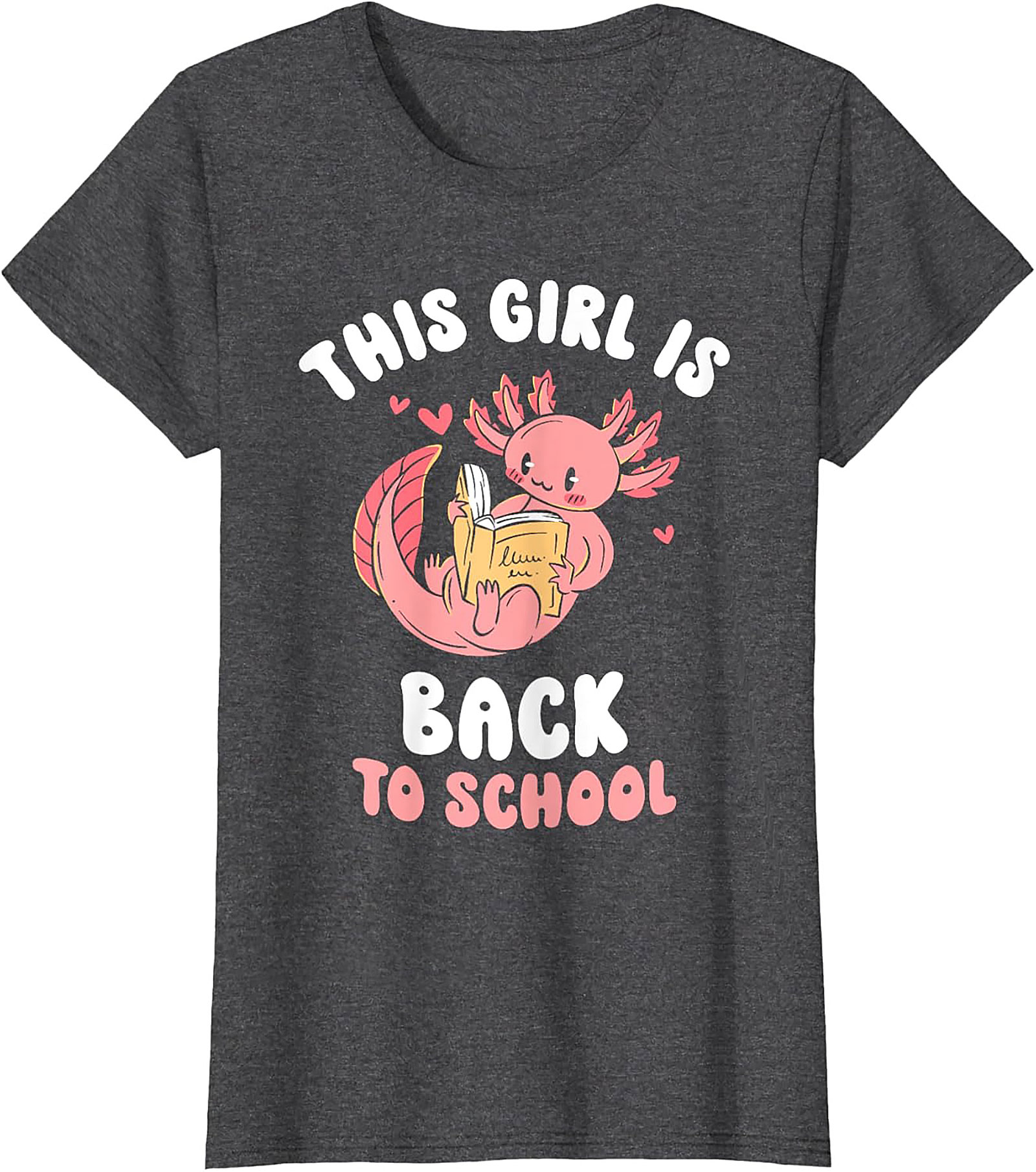 Axolotl Back to School T-shirt: This Girl Is Ready to Read Graphic Tee