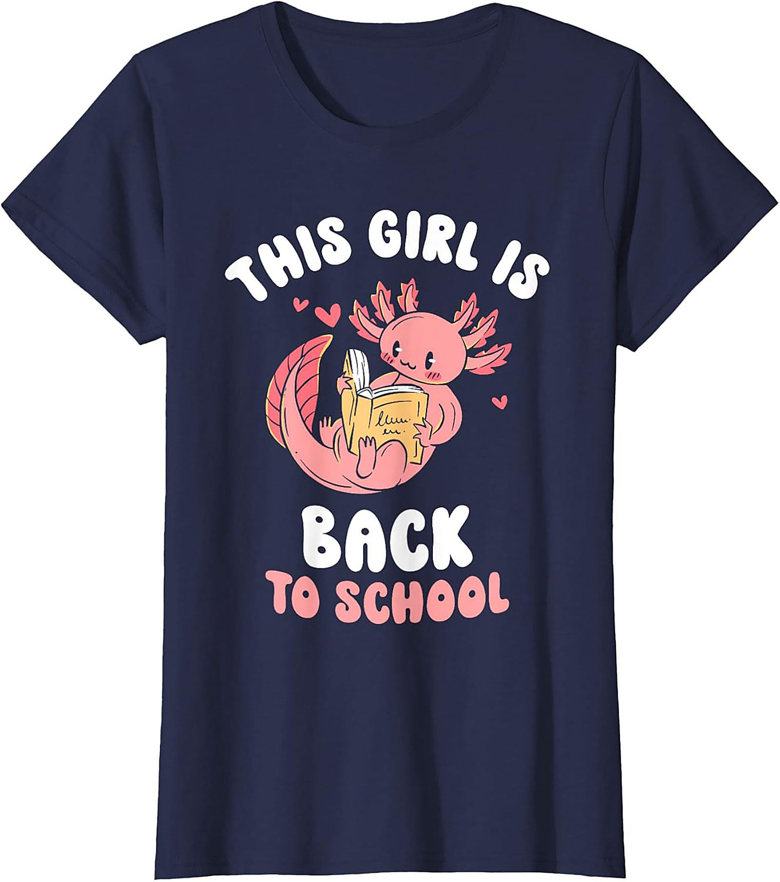 Axolotl Back to School T-shirt: This Girl Is Ready to Read Graphic Tee