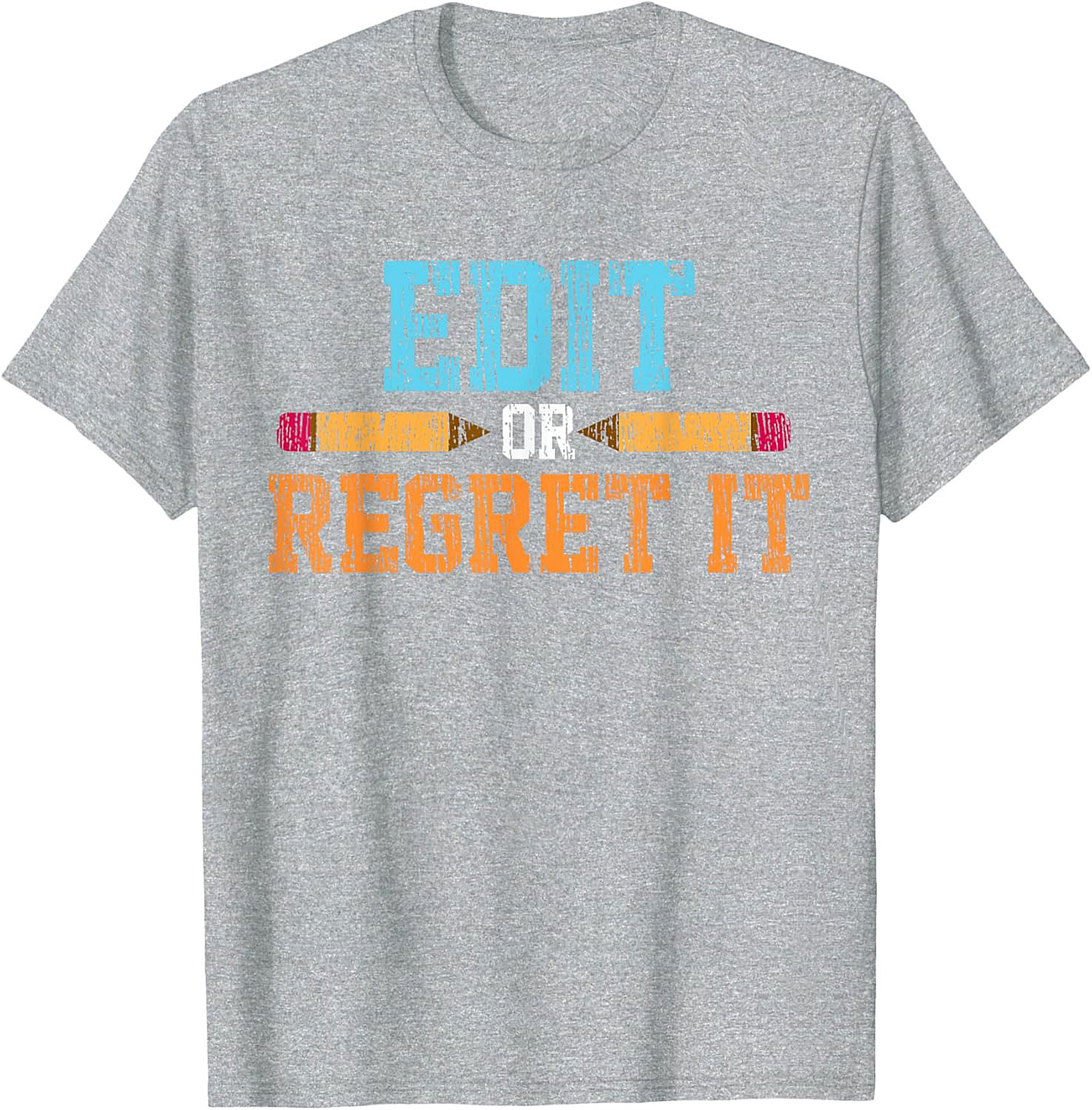 EDIT OR REGRET IT Editor Graphic Tee Writer Shirt Gift
