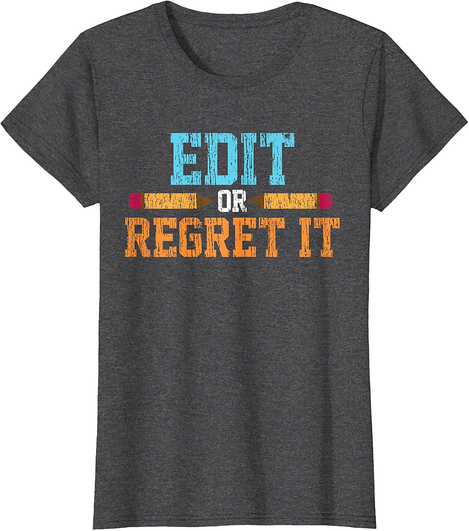 EDIT OR REGRET IT Editor Graphic Tee Writer Shirt Gift