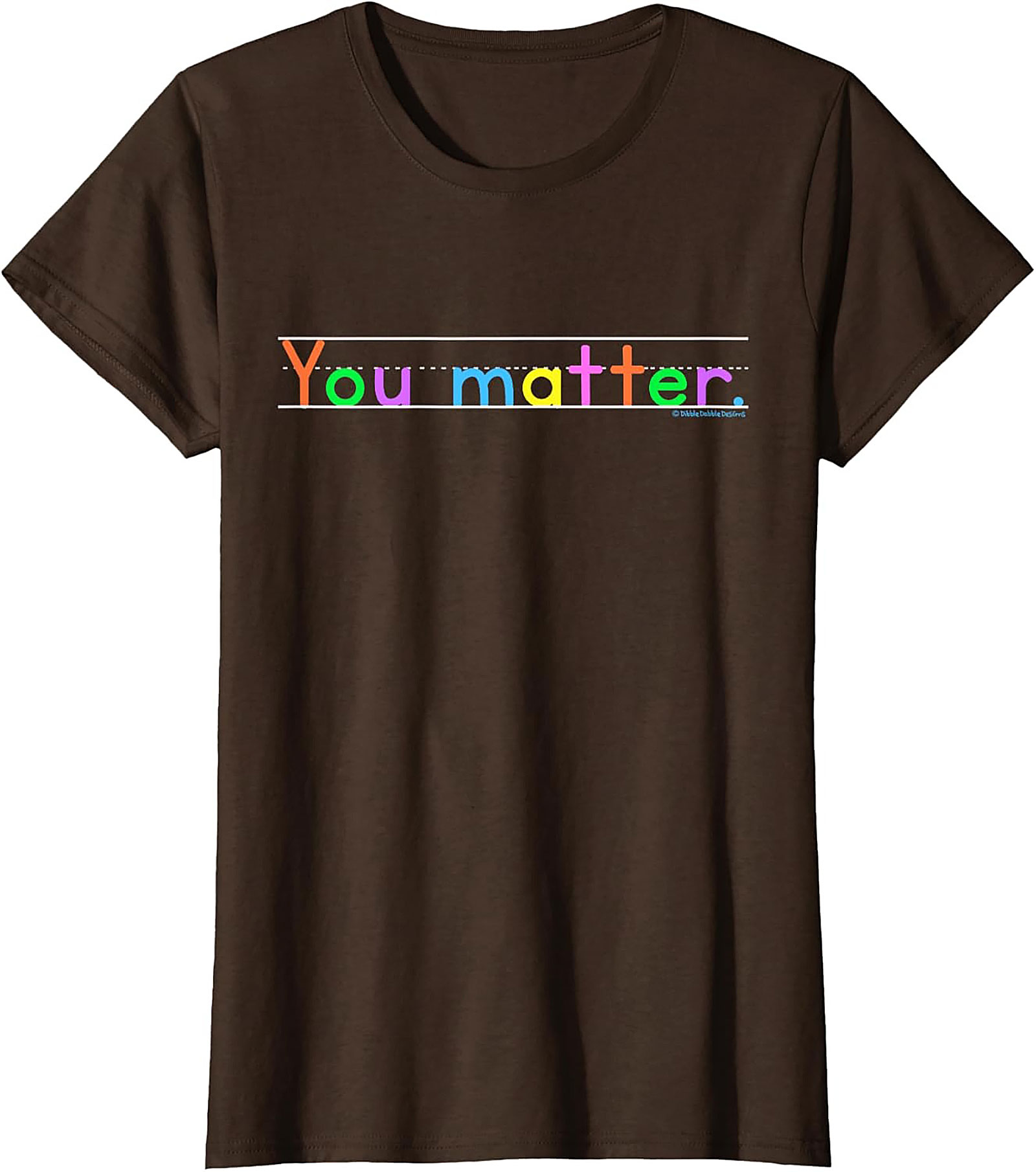 You Matter Positive Affirmation T-shirt Motivational Tee