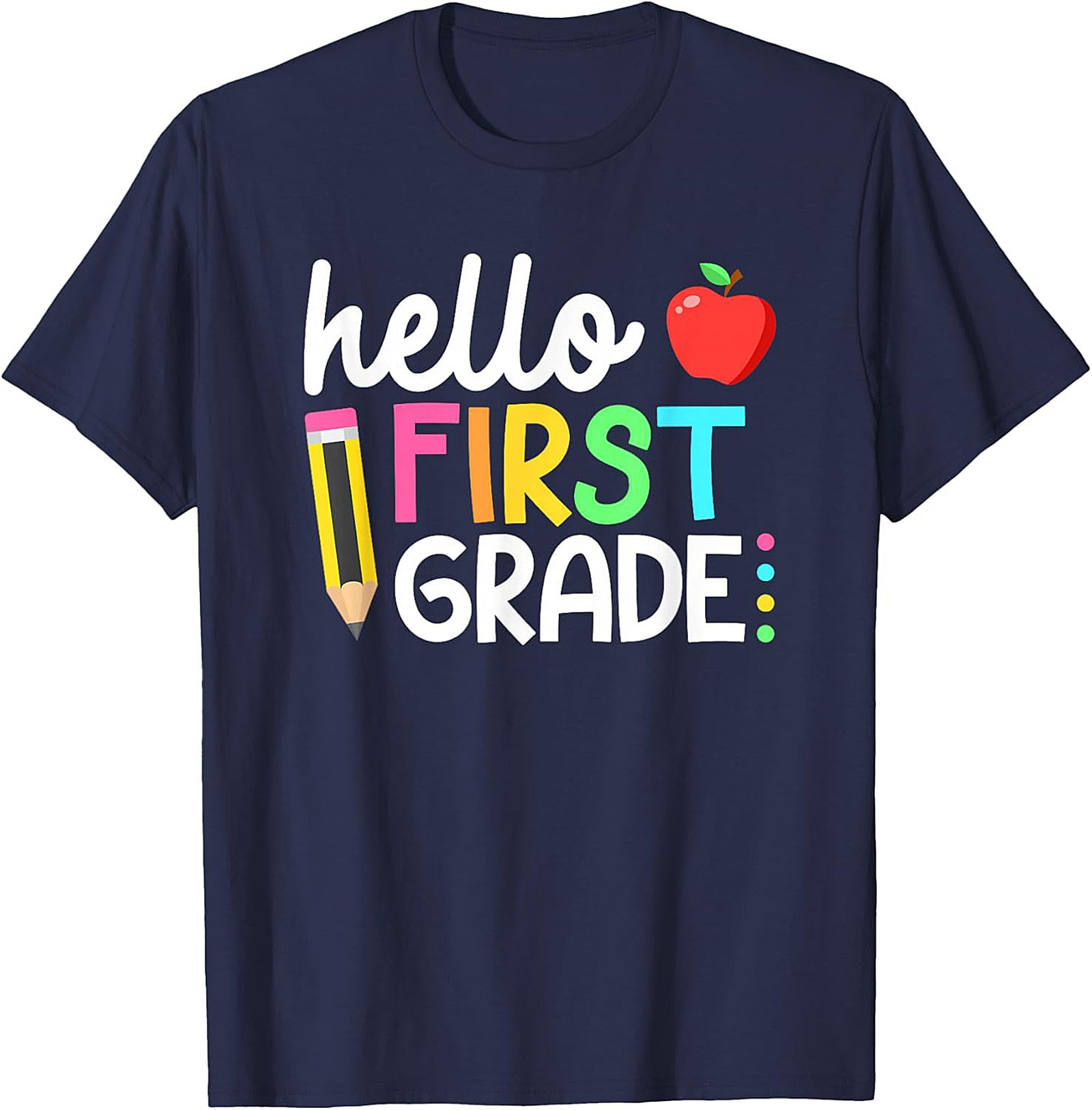 Hello First Grade T-Shirt | Back to School 1st Grade Student Tee
