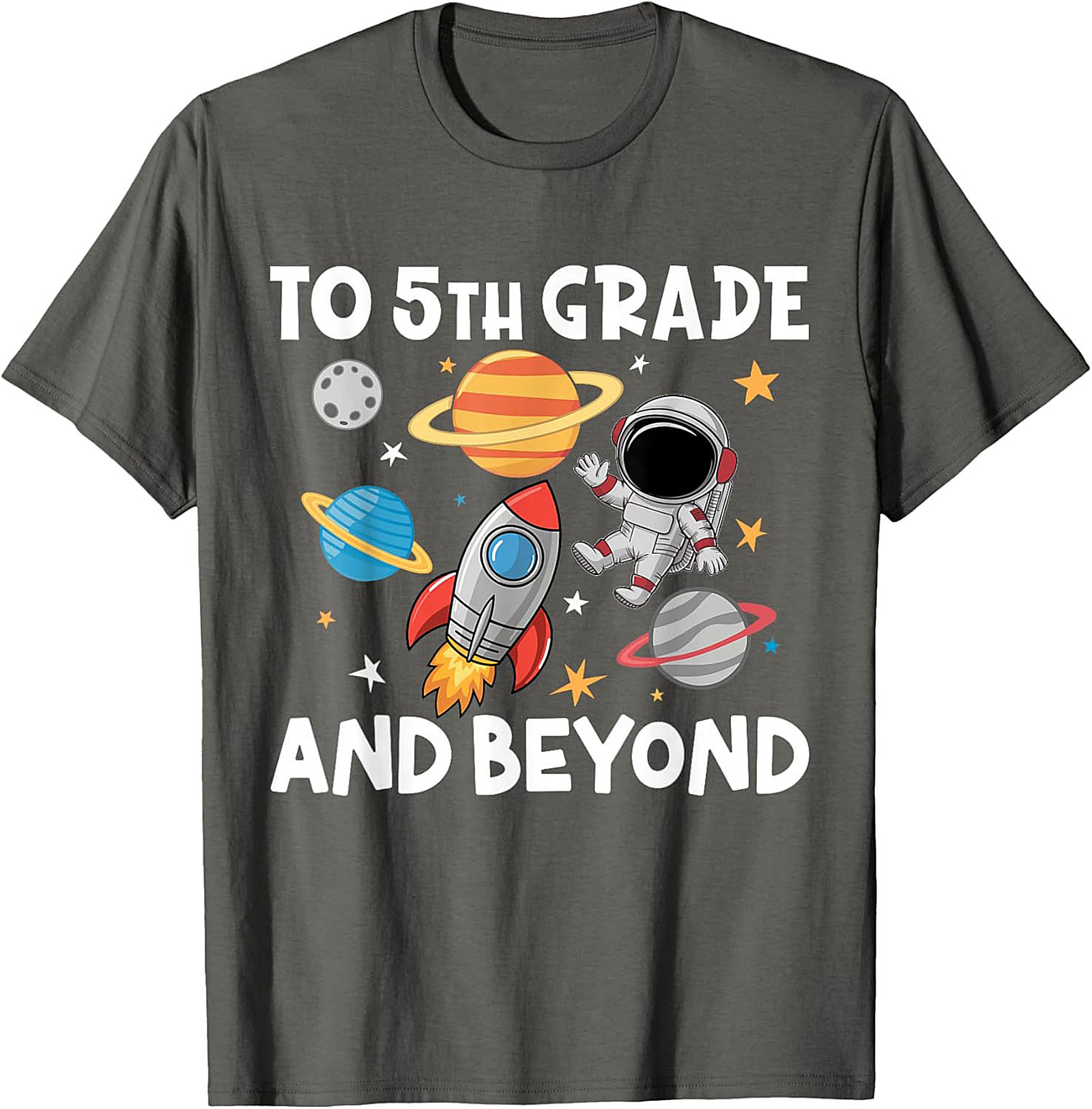 5th Grade Astronaut Shirt | To 5th Grade and Beyond Back to School Graphic Tee