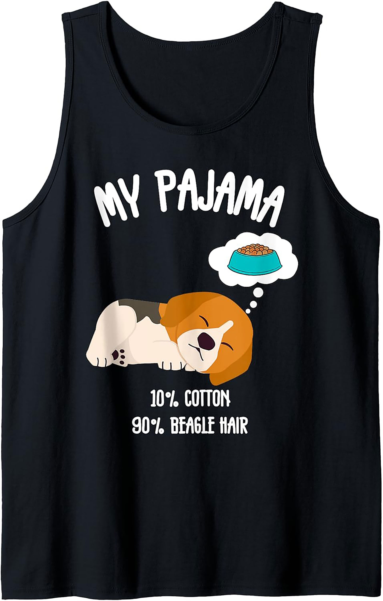 My Pajama is 90% Beagle Hair | Funny Beagle Dog Humor Graphic Tank Top
