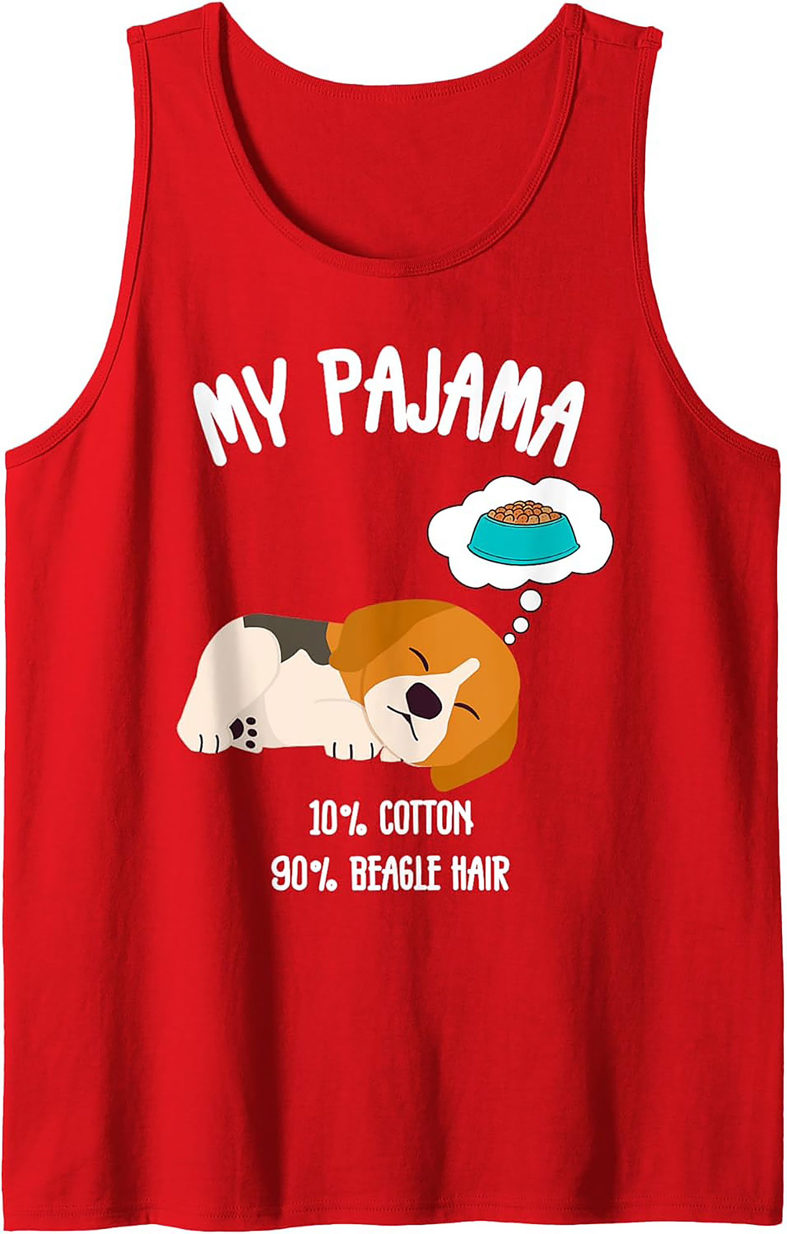 My Pajama is 90% Beagle Hair | Funny Beagle Dog Humor Graphic Tank Top