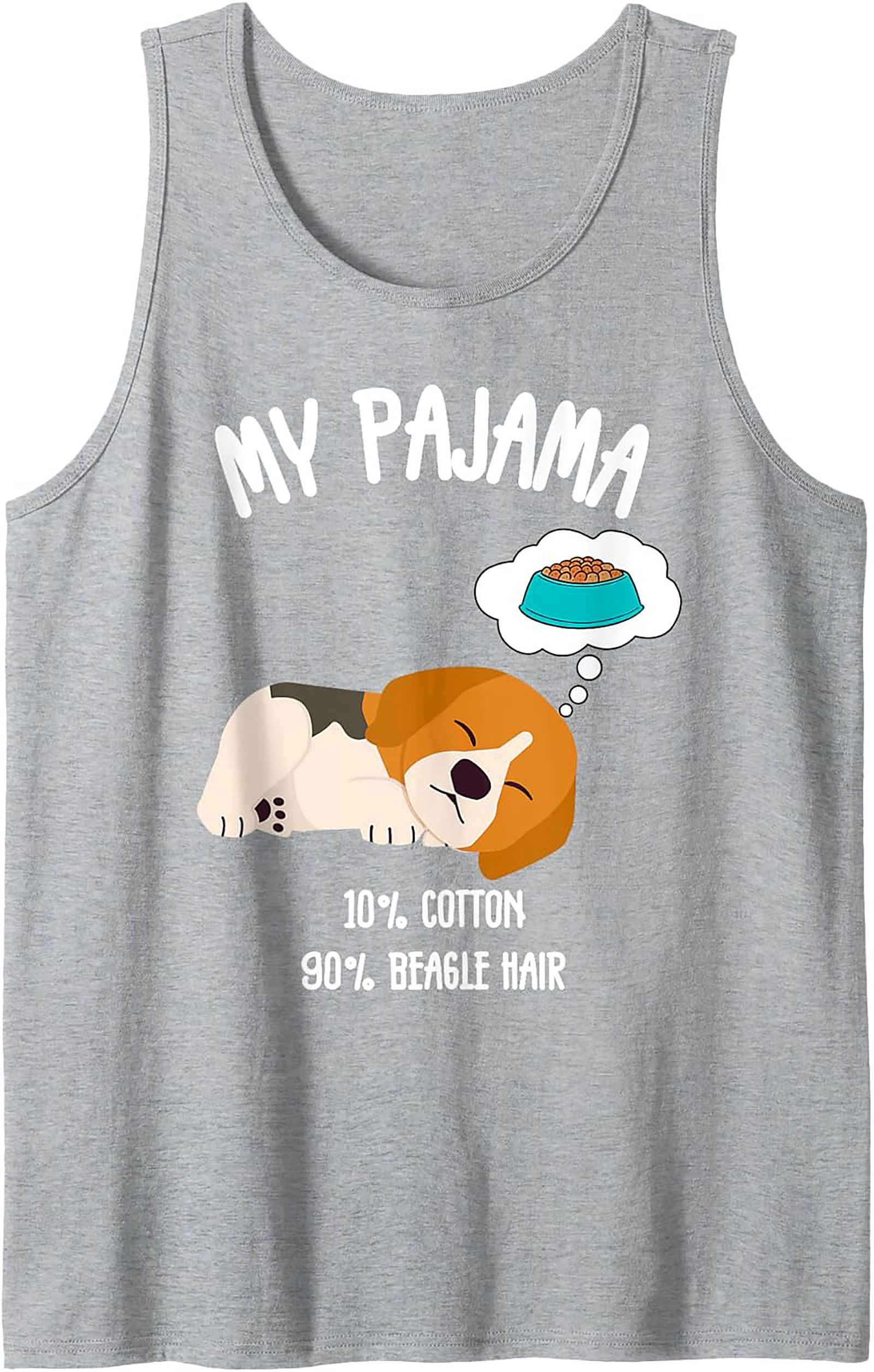 My Pajama is 90% Beagle Hair | Funny Beagle Dog Humor Graphic Tank Top