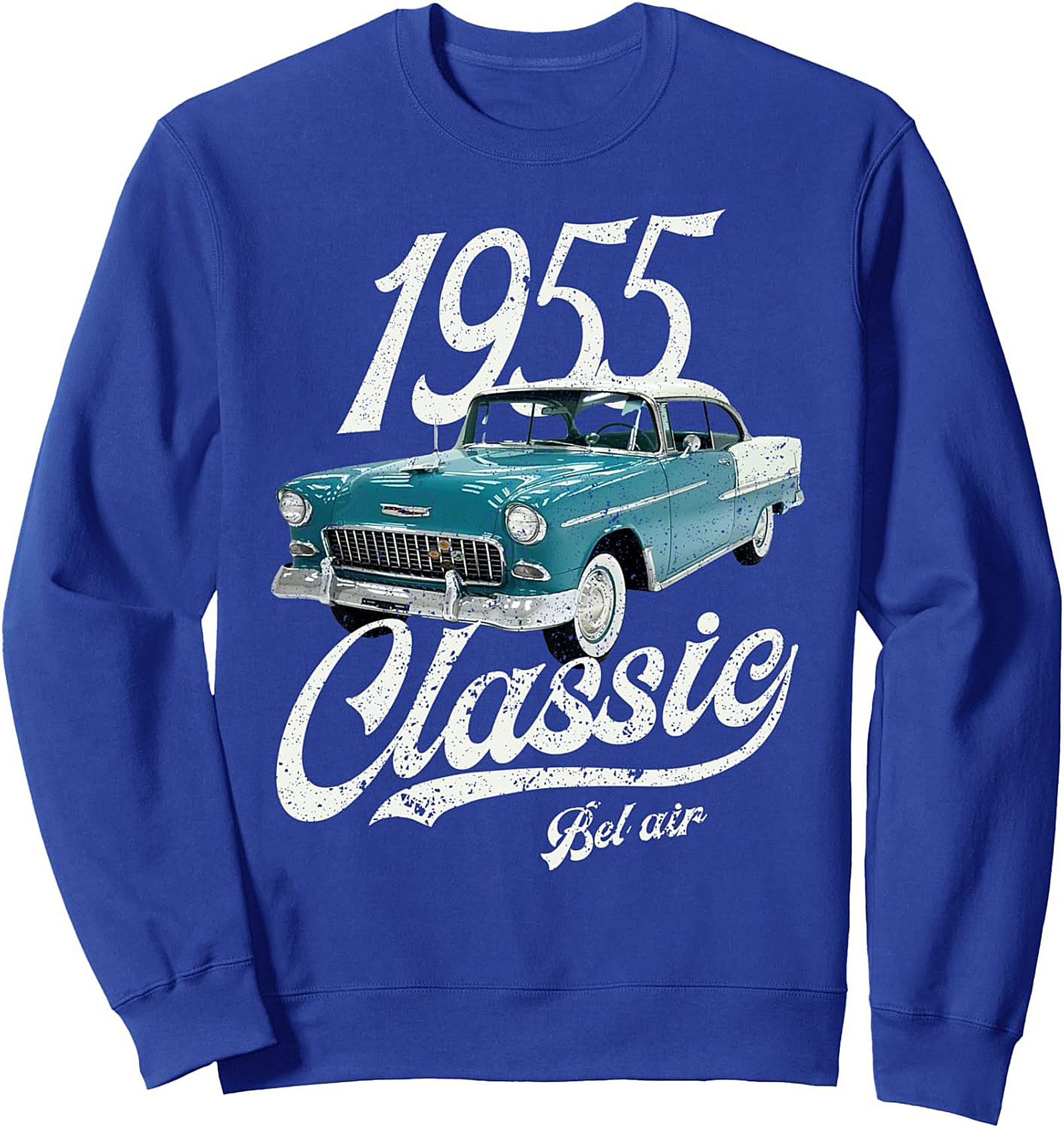 1955 Bel Air Classic Car Sweatshirt Vintage Pullover