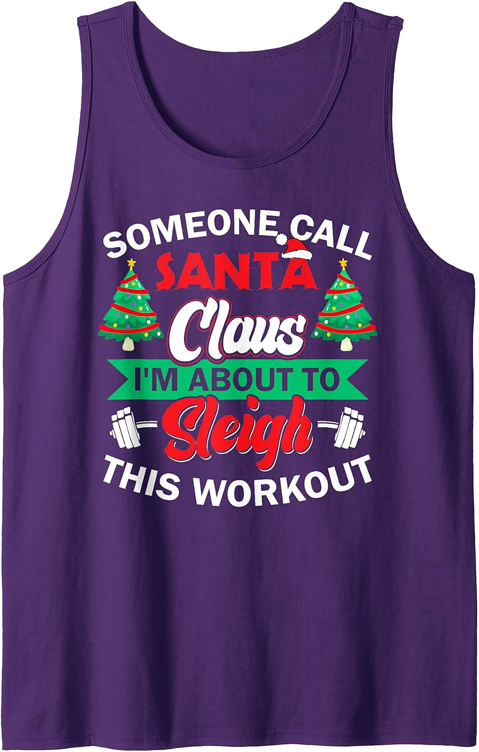 Sleigh This Workout Christmas Graphic Tank Top