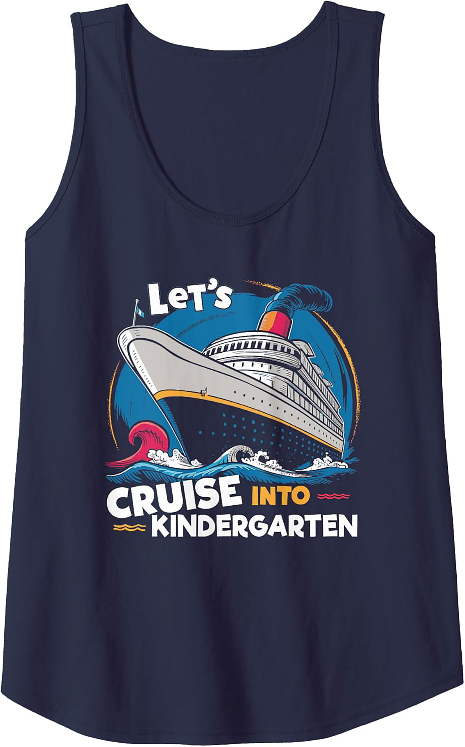 Let's Cruise Into Kindergarten Tank Top | Back to School Sleeveless Shirt