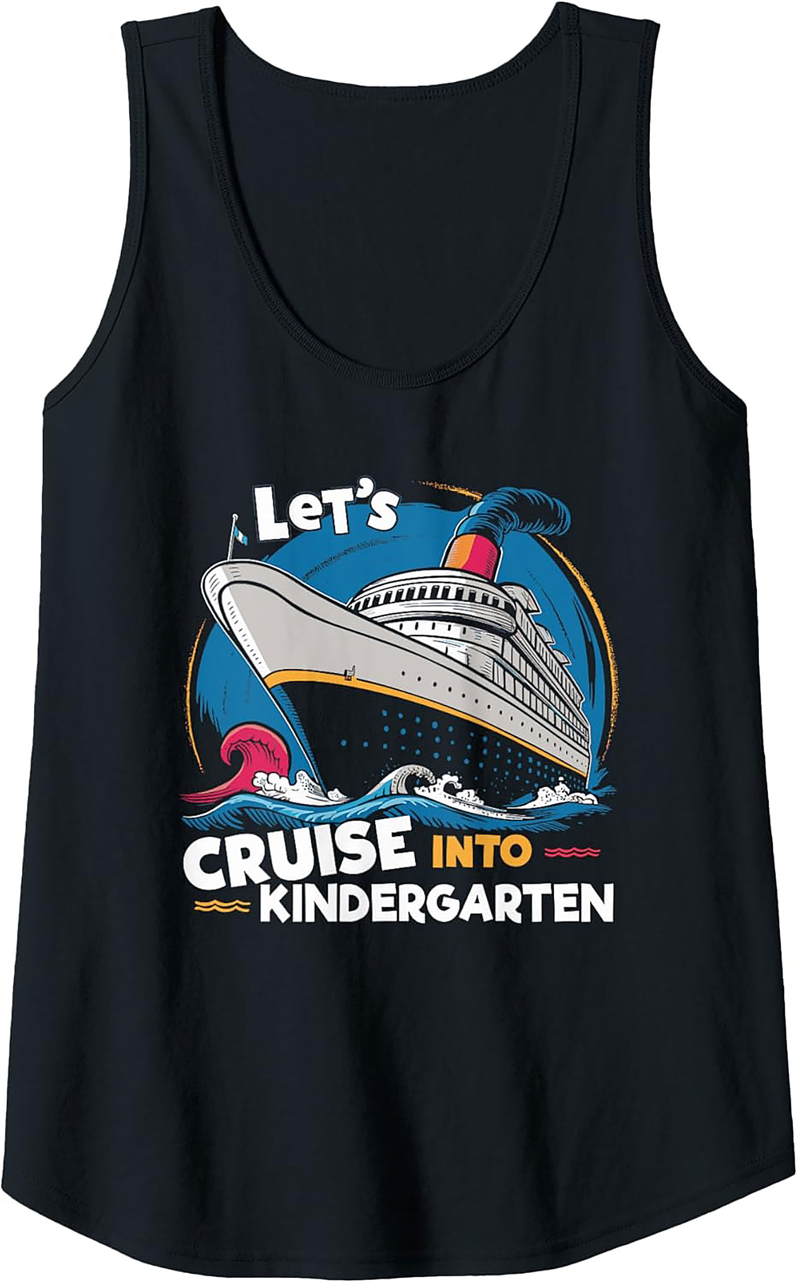 Let's Cruise Into Kindergarten Tank Top | Back to School Sleeveless Shirt